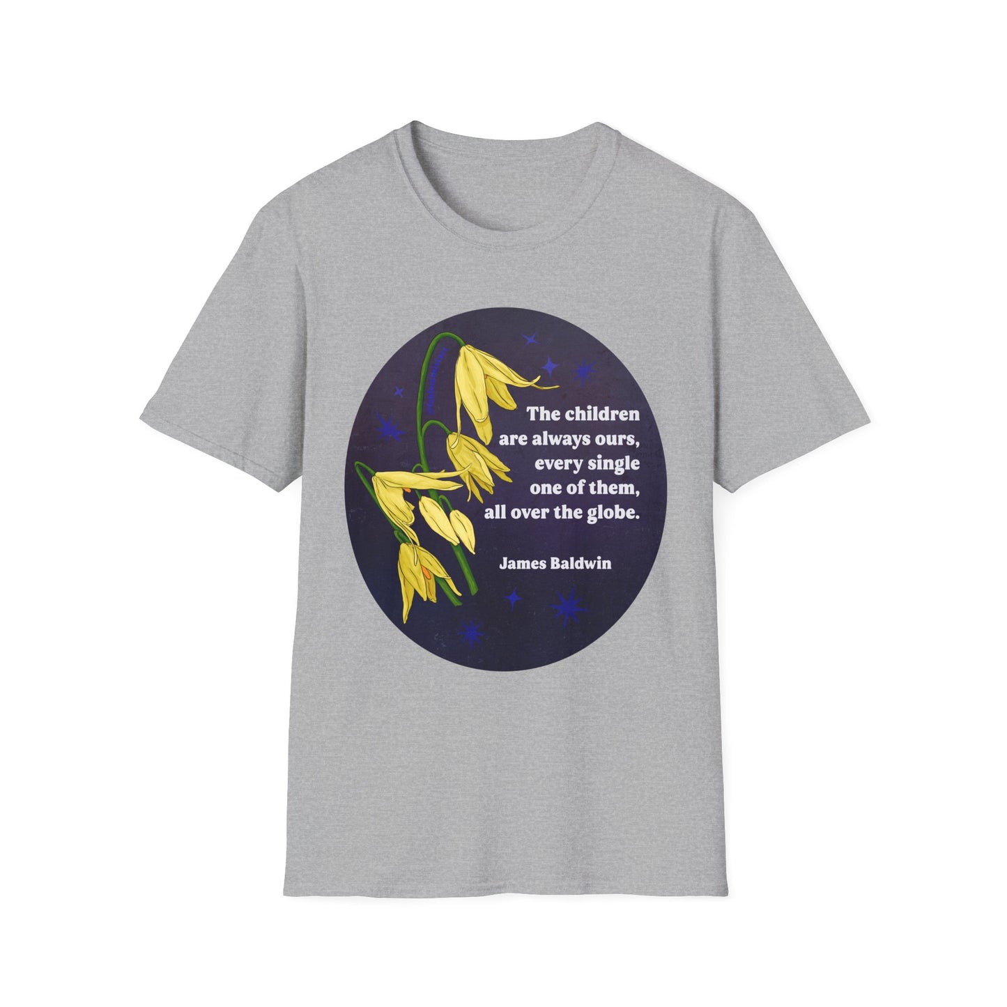 The children are always ours, every single one of them, all over the globe, James Baldwin: Feminist Shirt