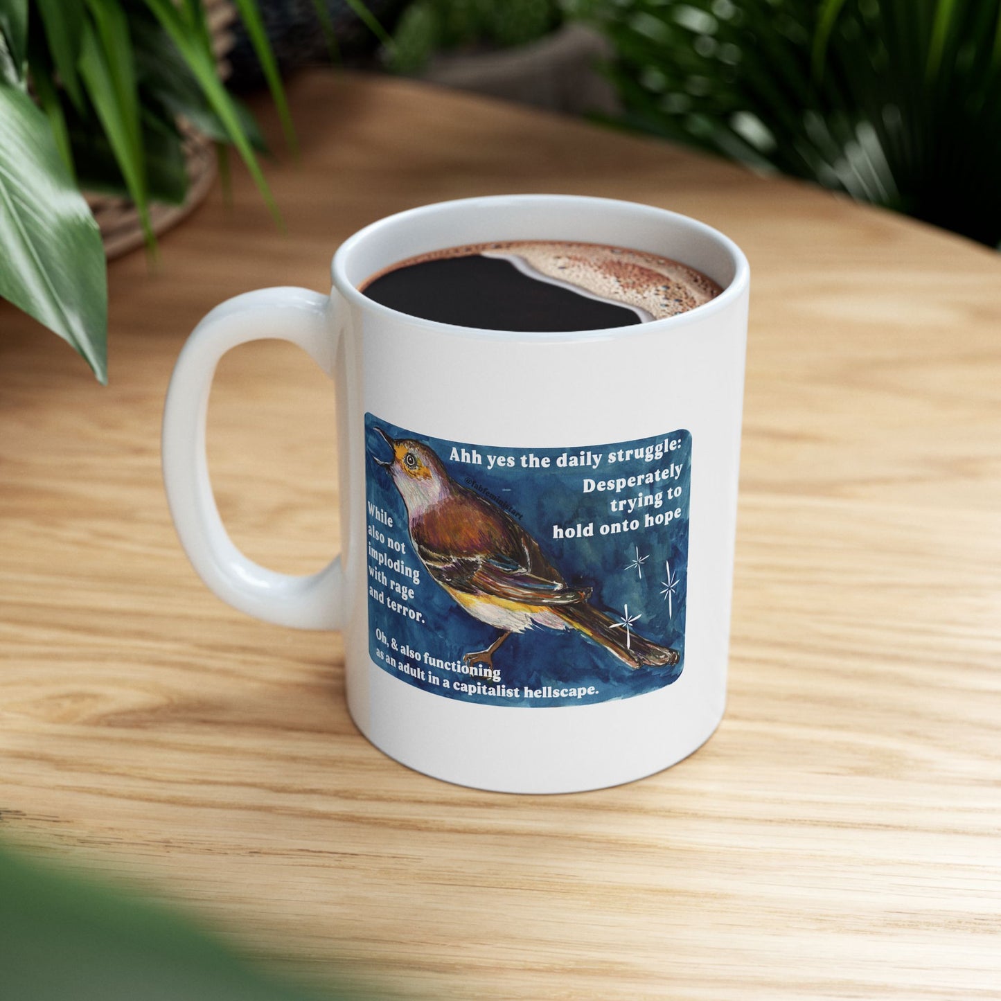 Ahh yes the daily struggle: Mental Health Mug