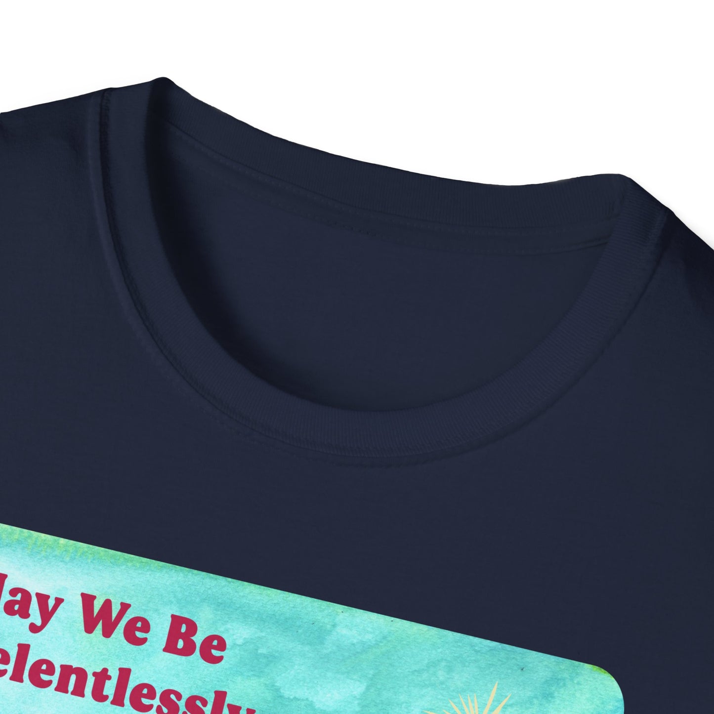 May we be relentlessly hopeful even when we are made to be afraid: Feminist Shirt