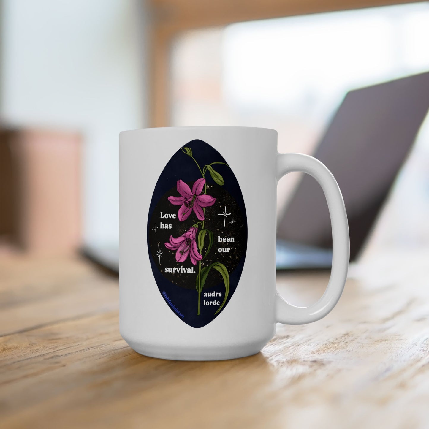 Love has been our survival, Audre Lorde: Feminist Mug