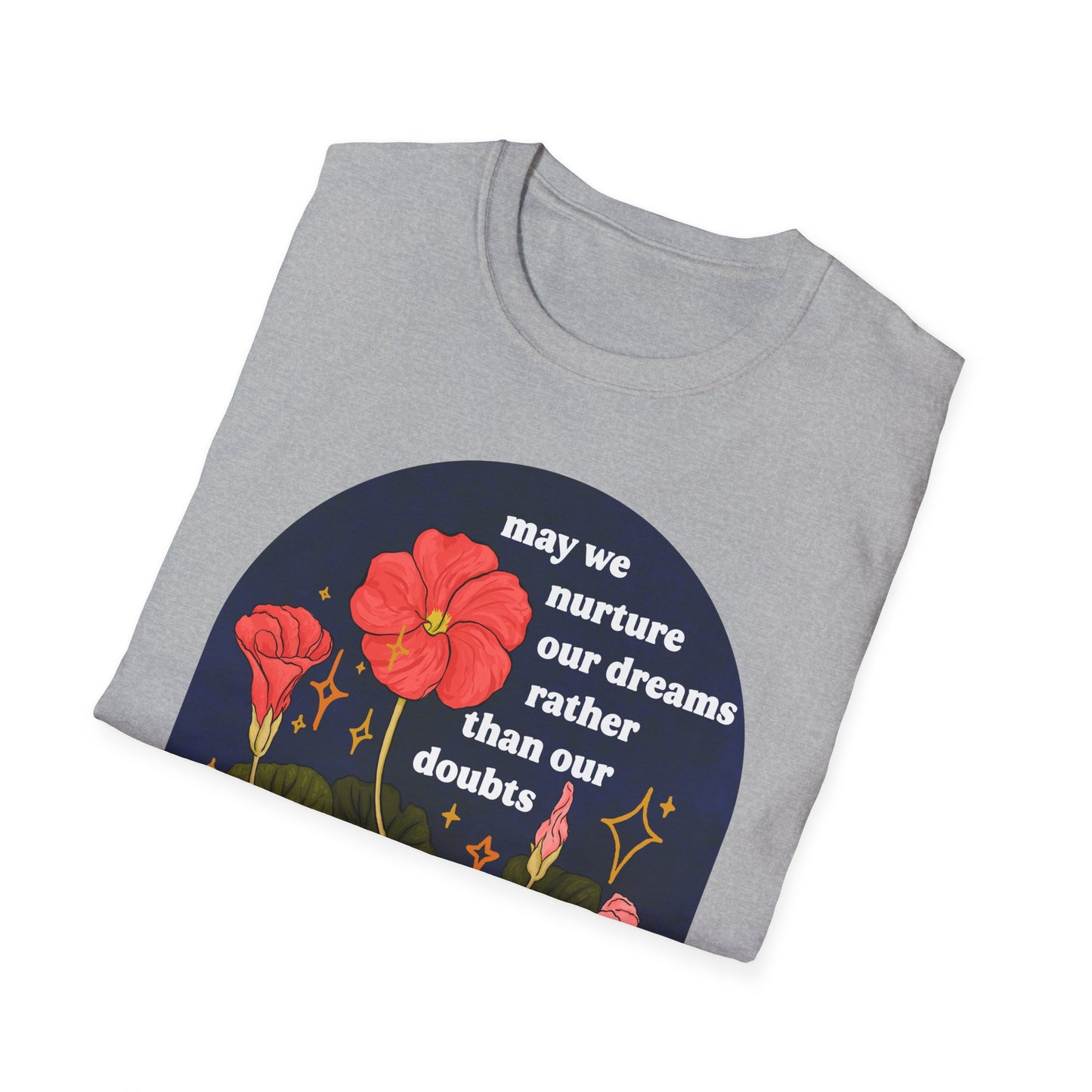 may we nurture our dreams rather than our doubts: feminist shirt