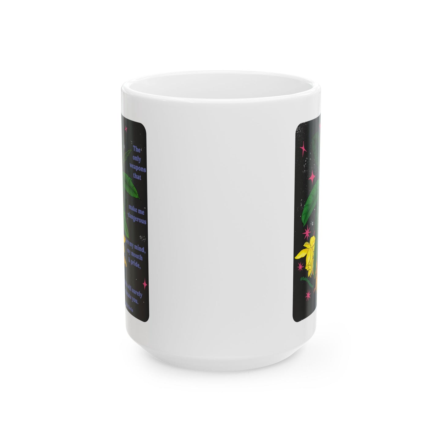 The only weapons that make me dangerous are my mind, my mouth and pride, Angela Davis: Feminist Mug