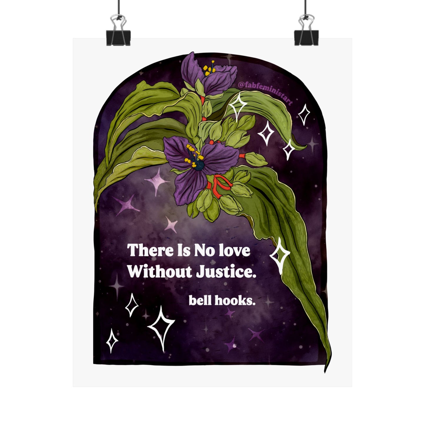 There is no love without justice, bell hooks: Feminist art print