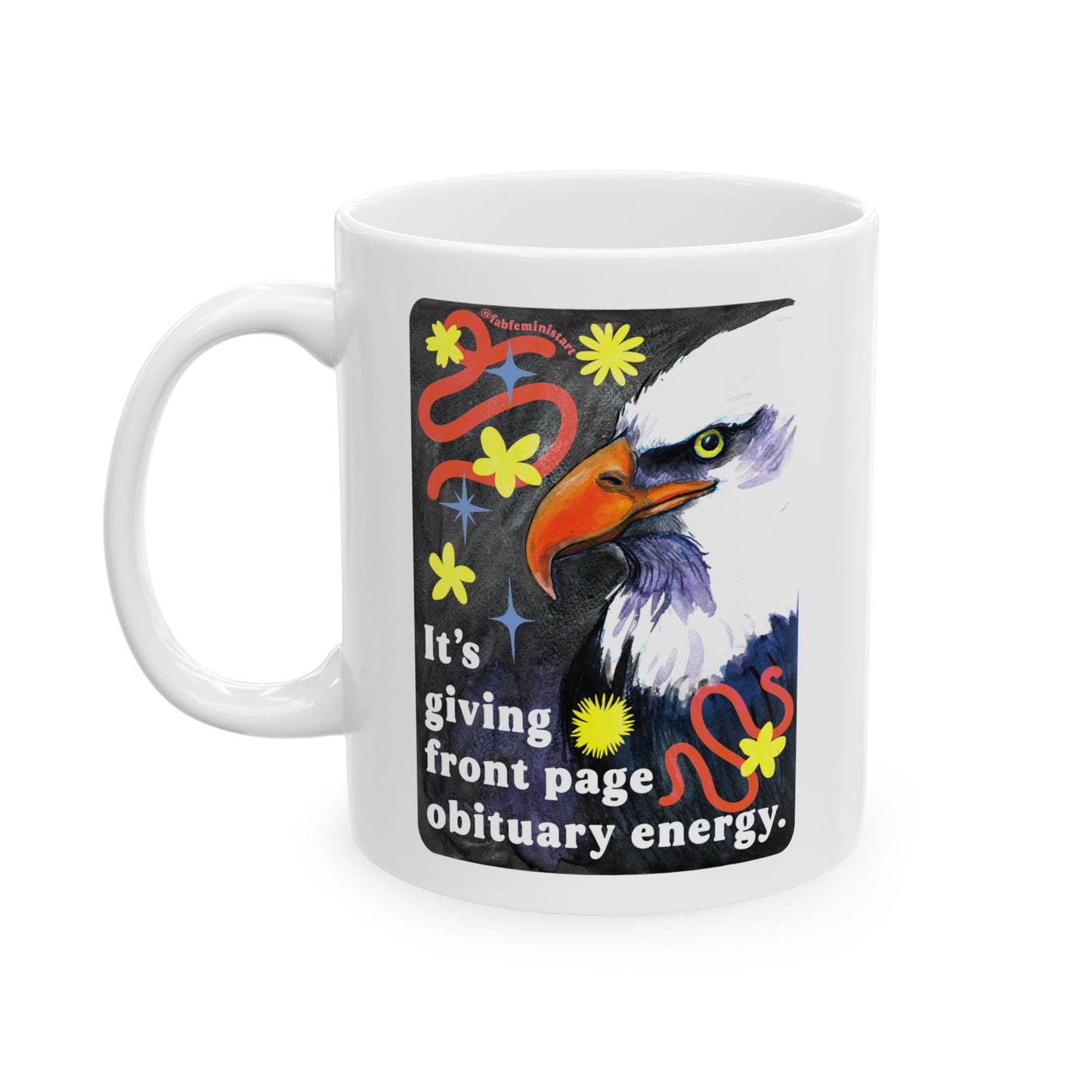 It's giving front page obituary energy: Feminist Mug