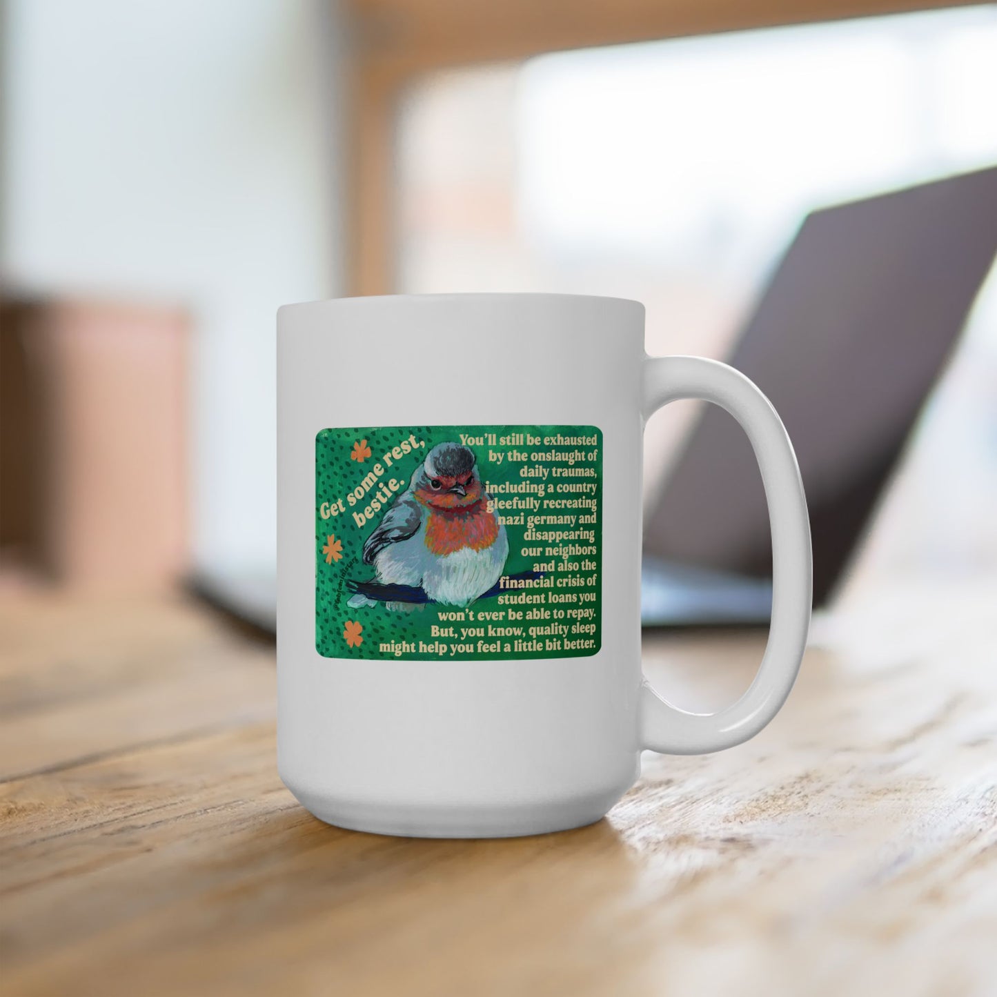 Get Some Rest Bestie: Feminist Mug