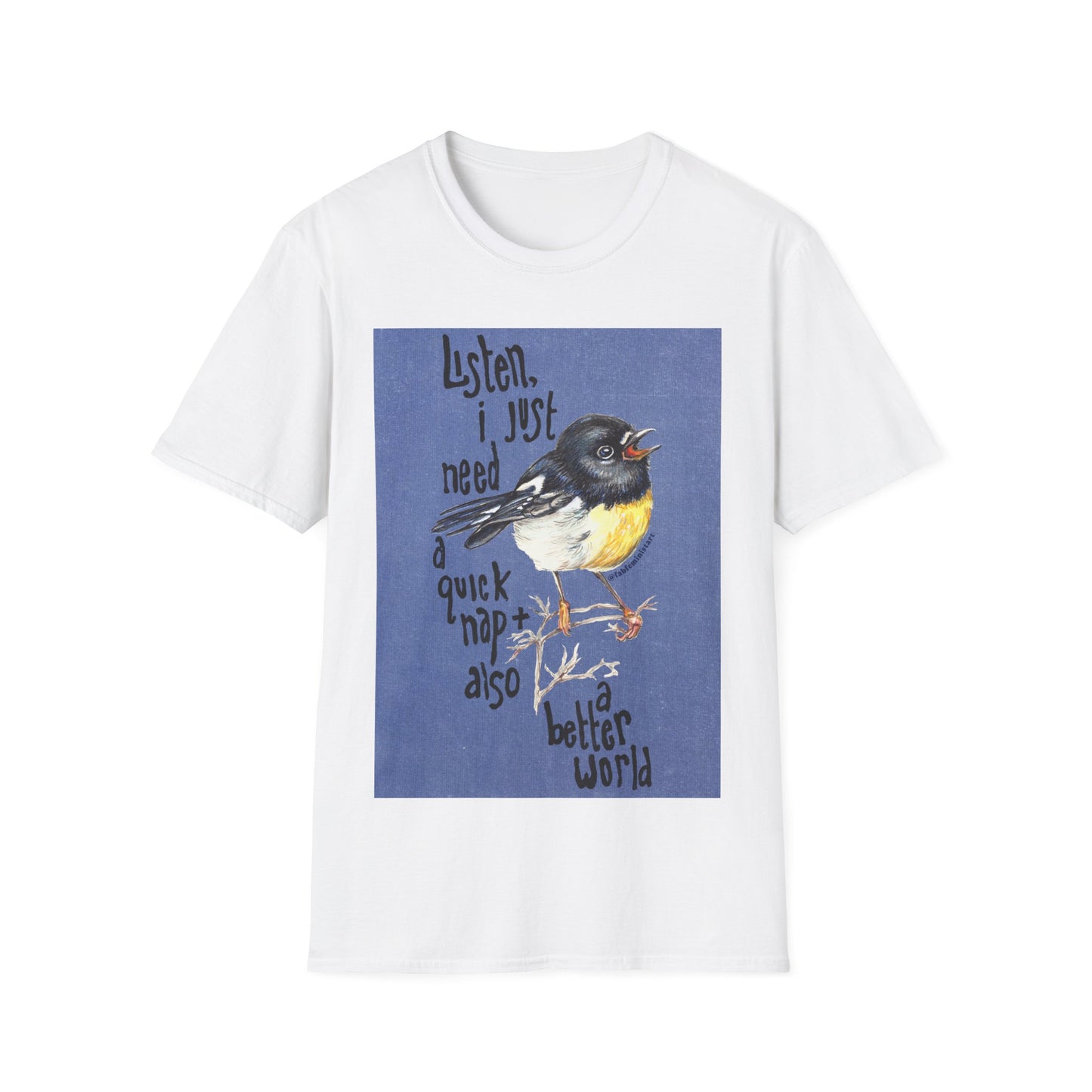 Listen I Just Need A Quick Nap and Also A Better World: Mental Health Shirt