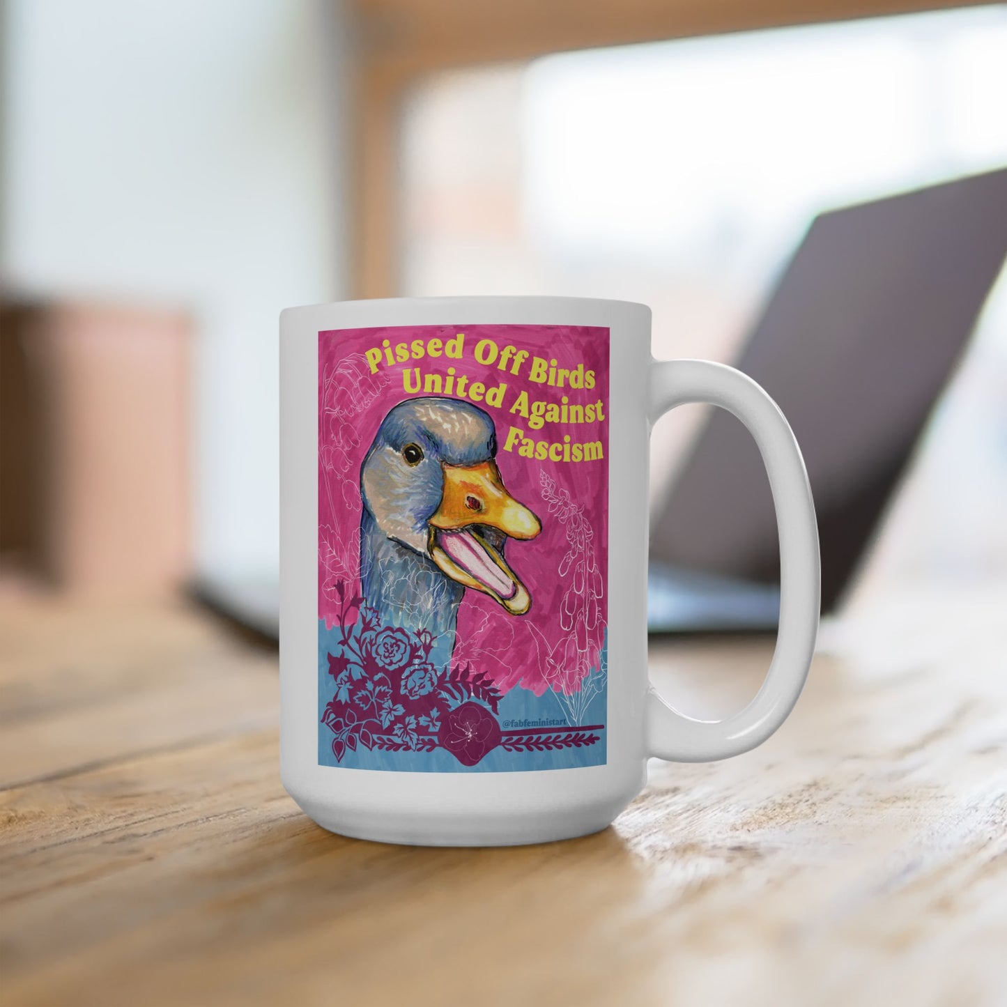 Pissed Off Birds United Against Fascism: Feminist Mug