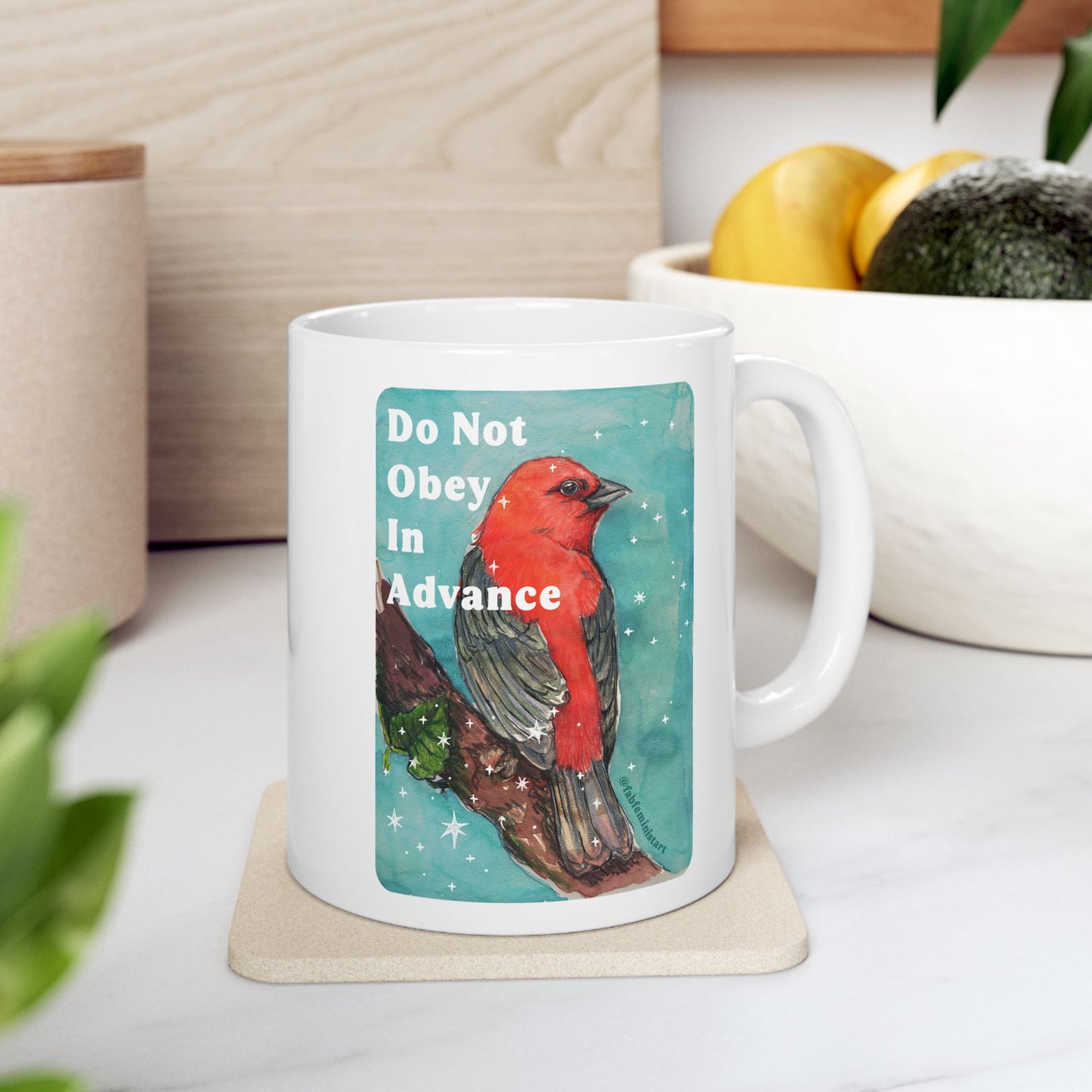 Do Not Obey In Advance: Feminist Mug