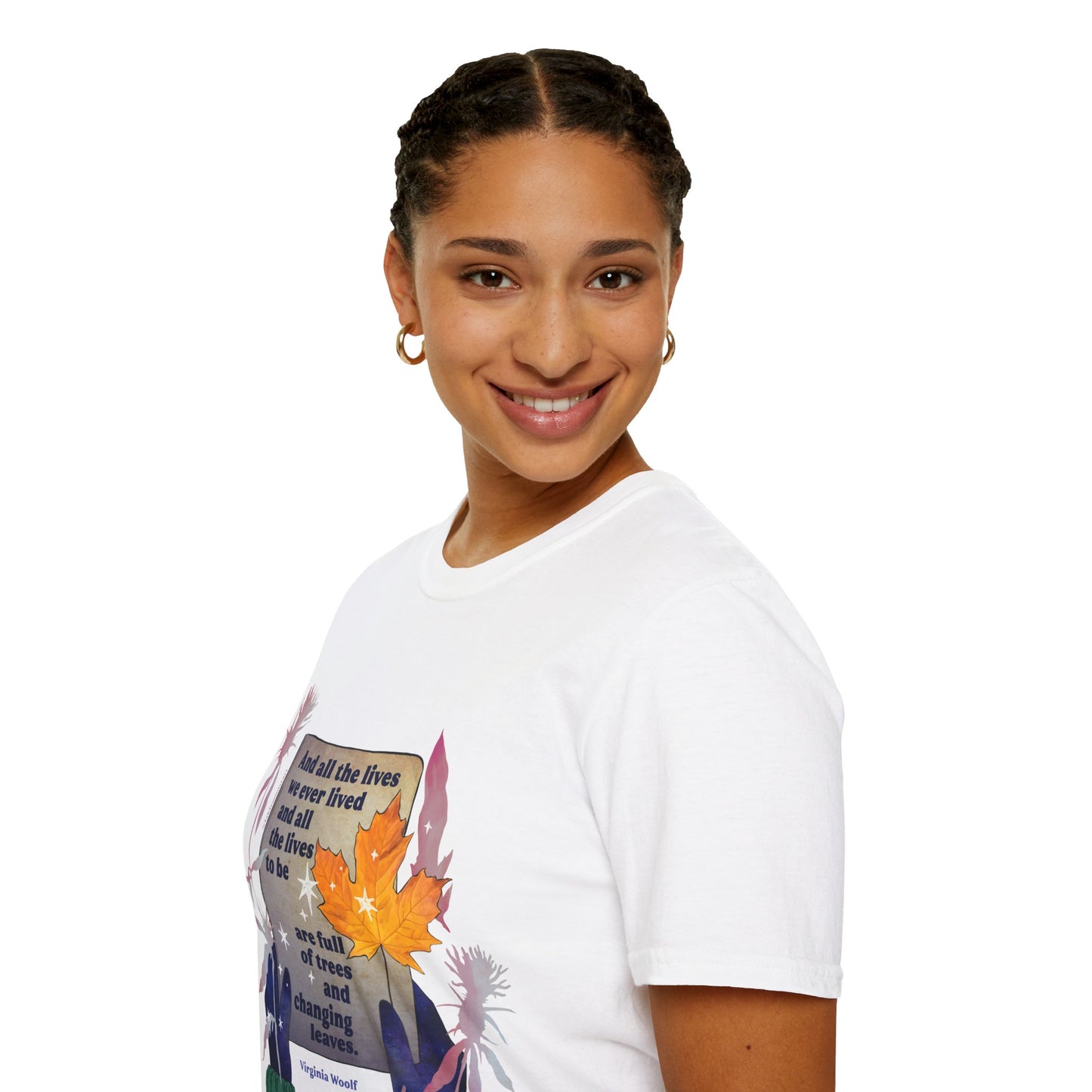 And all the lives we ever lived and all the lives to be are full of trees and changing leaves, Virginia Woolf: Literary Shirt