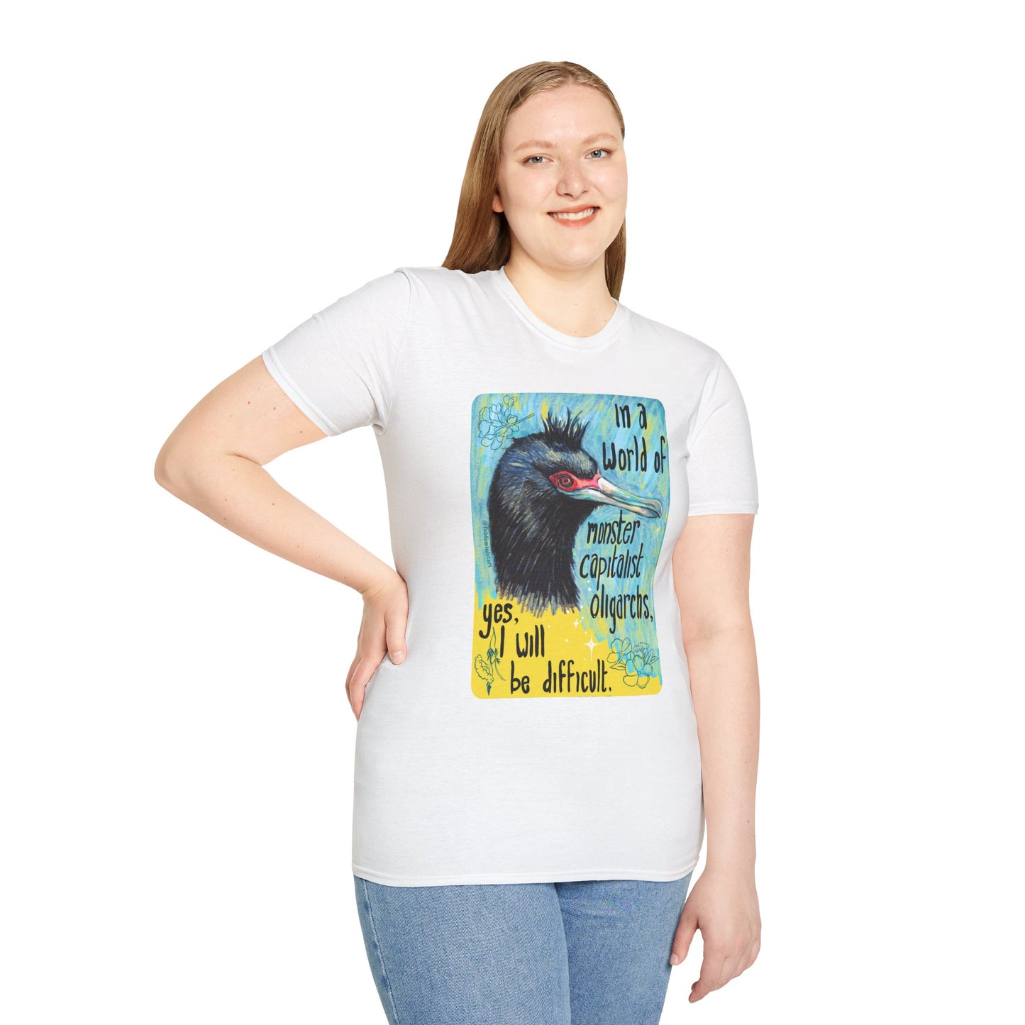 In a World of Monster Capitalist Oligarchs, Yes, I Will Be Difficult: Feminist Shirt