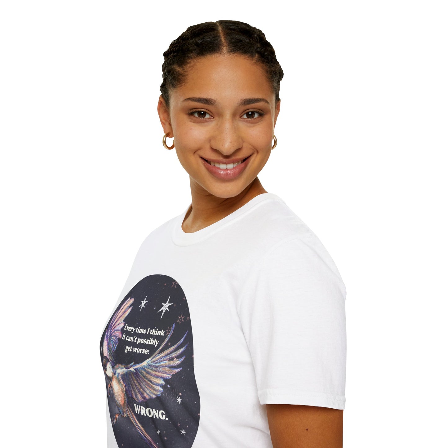 Every Time I Think It Can't Possibly Get Worse, WRONG: Feminist Shirt