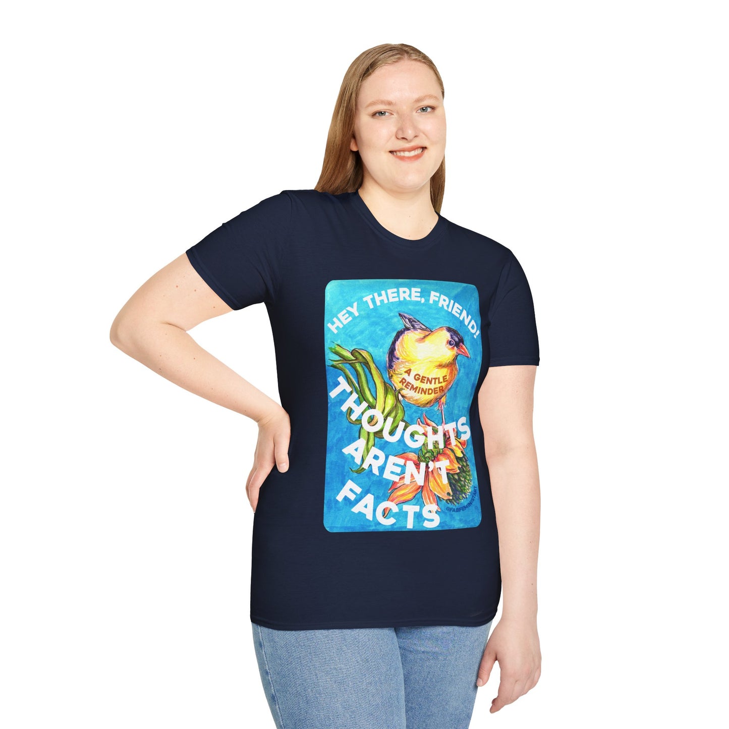Hey There Friend Anxious Thoughts Aren't Facts: Mental Health Shirt