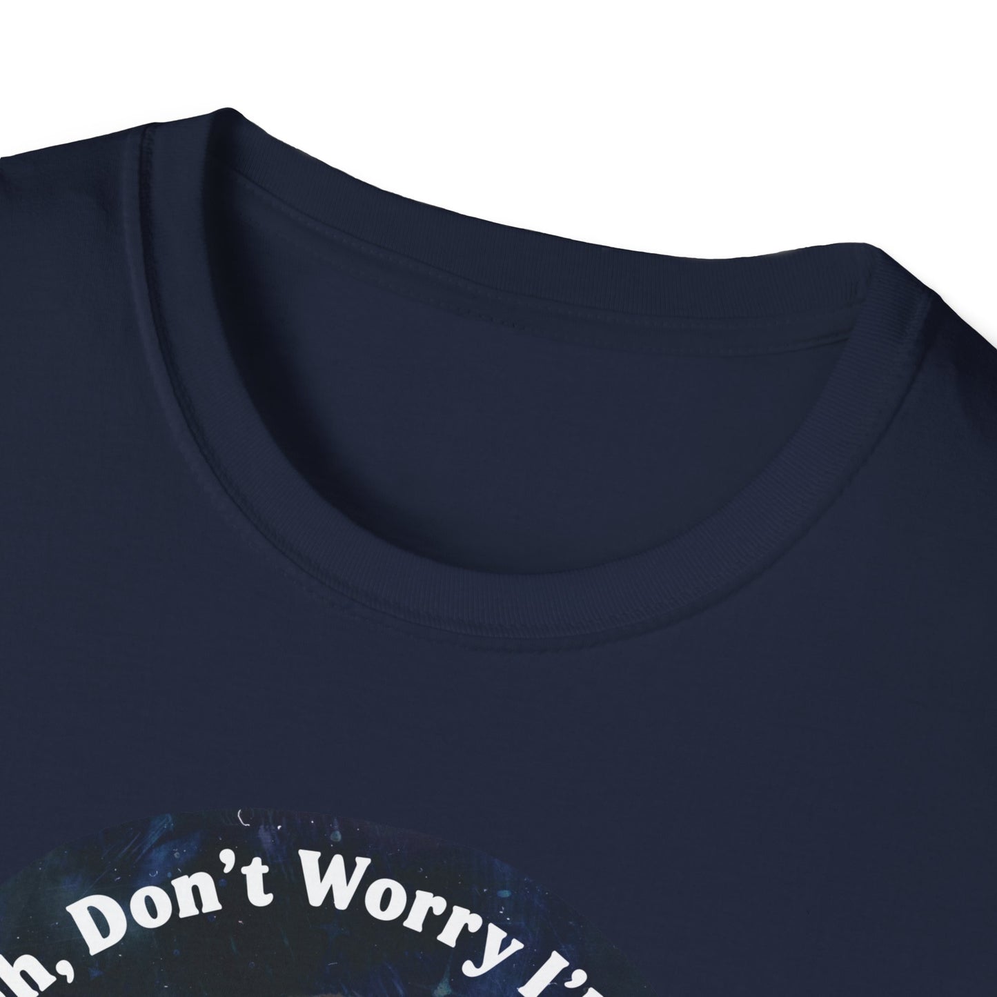 Oh Don't Worry I'll Just Unpack All Of This In Therapy Later: Mental Health Shirt