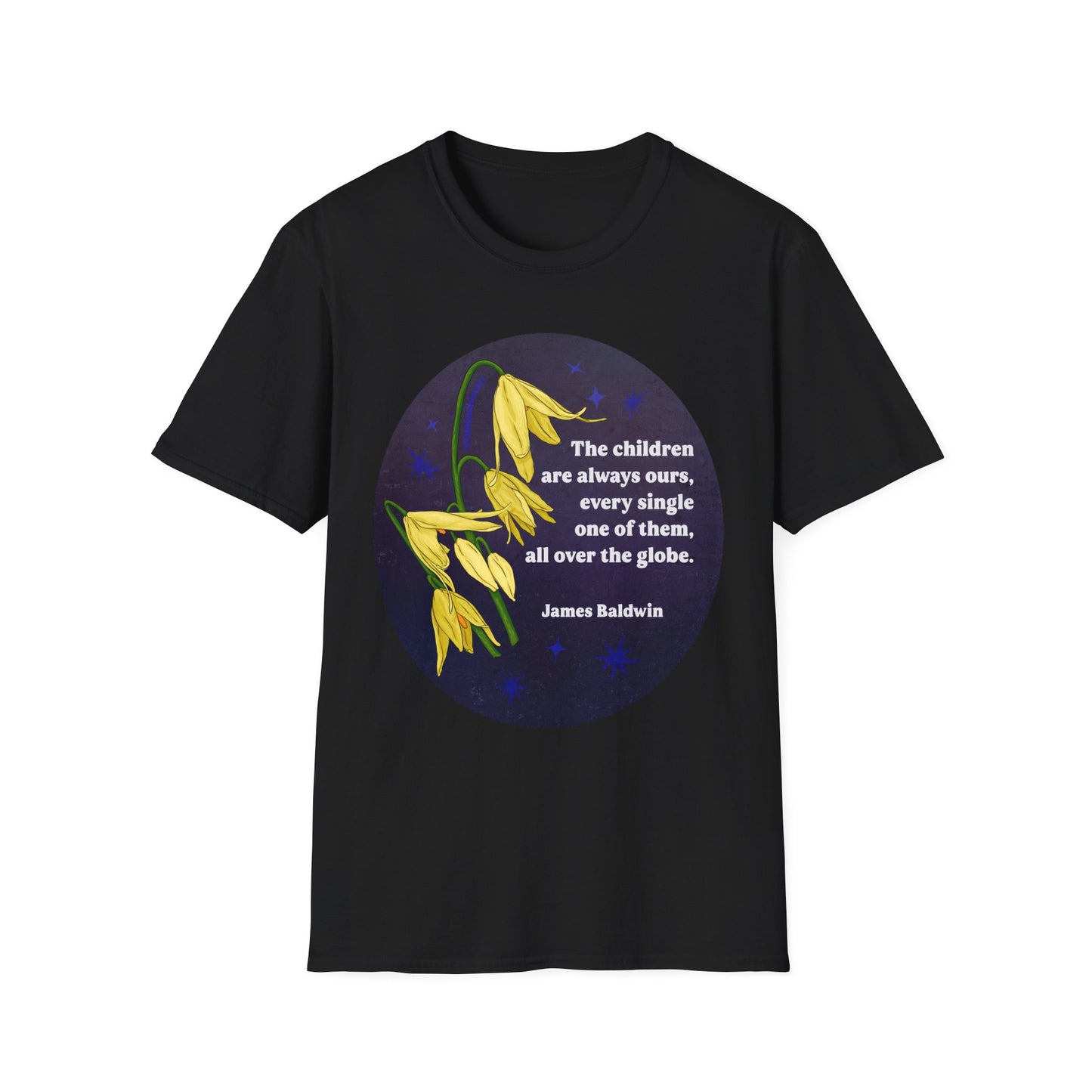 The children are always ours, every single one of them, all over the globe, James Baldwin: Feminist Shirt