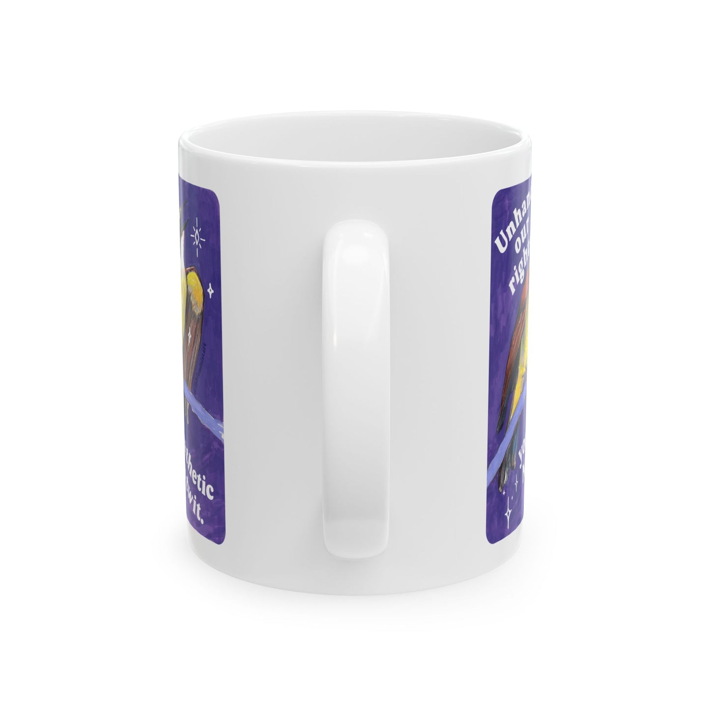Unhand our rights you Nazi twits: Feminist Mug