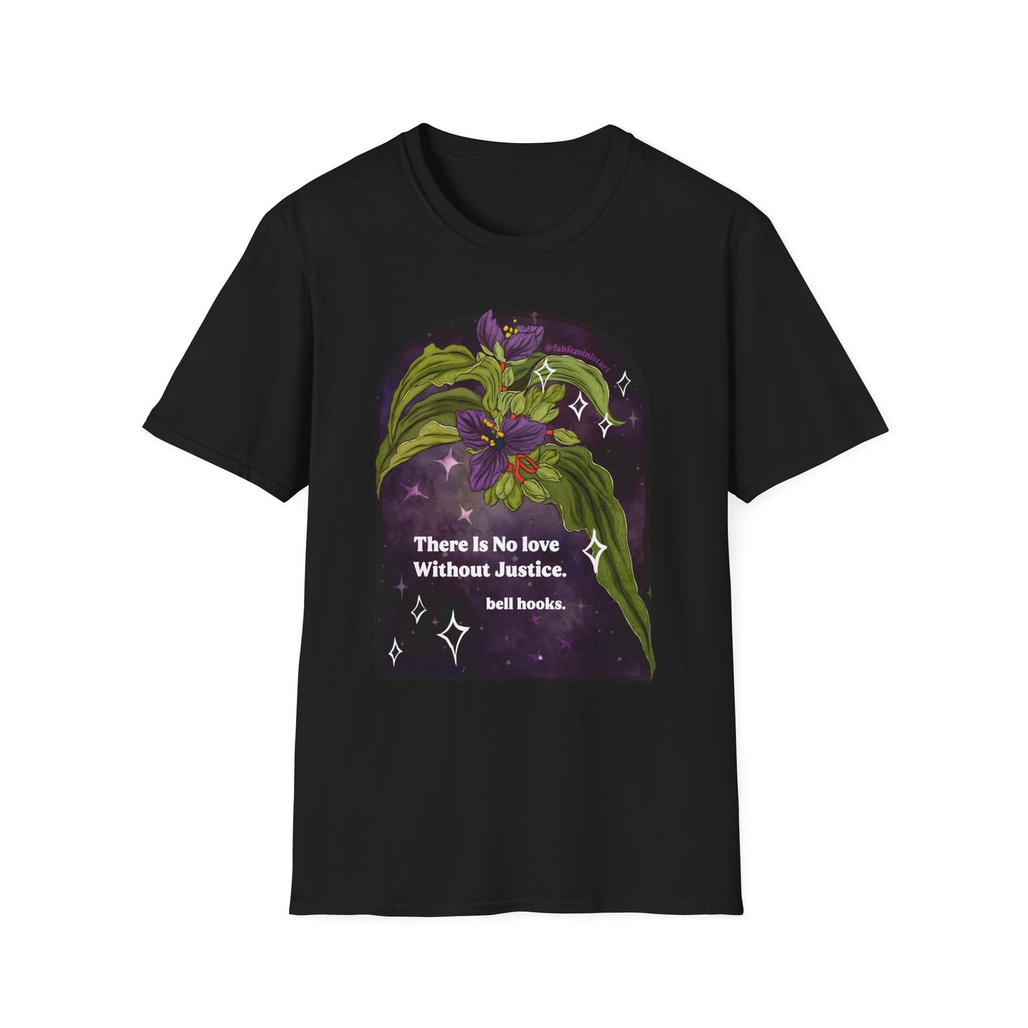 There is no love without justice, bell hooks: Feminist Shirt