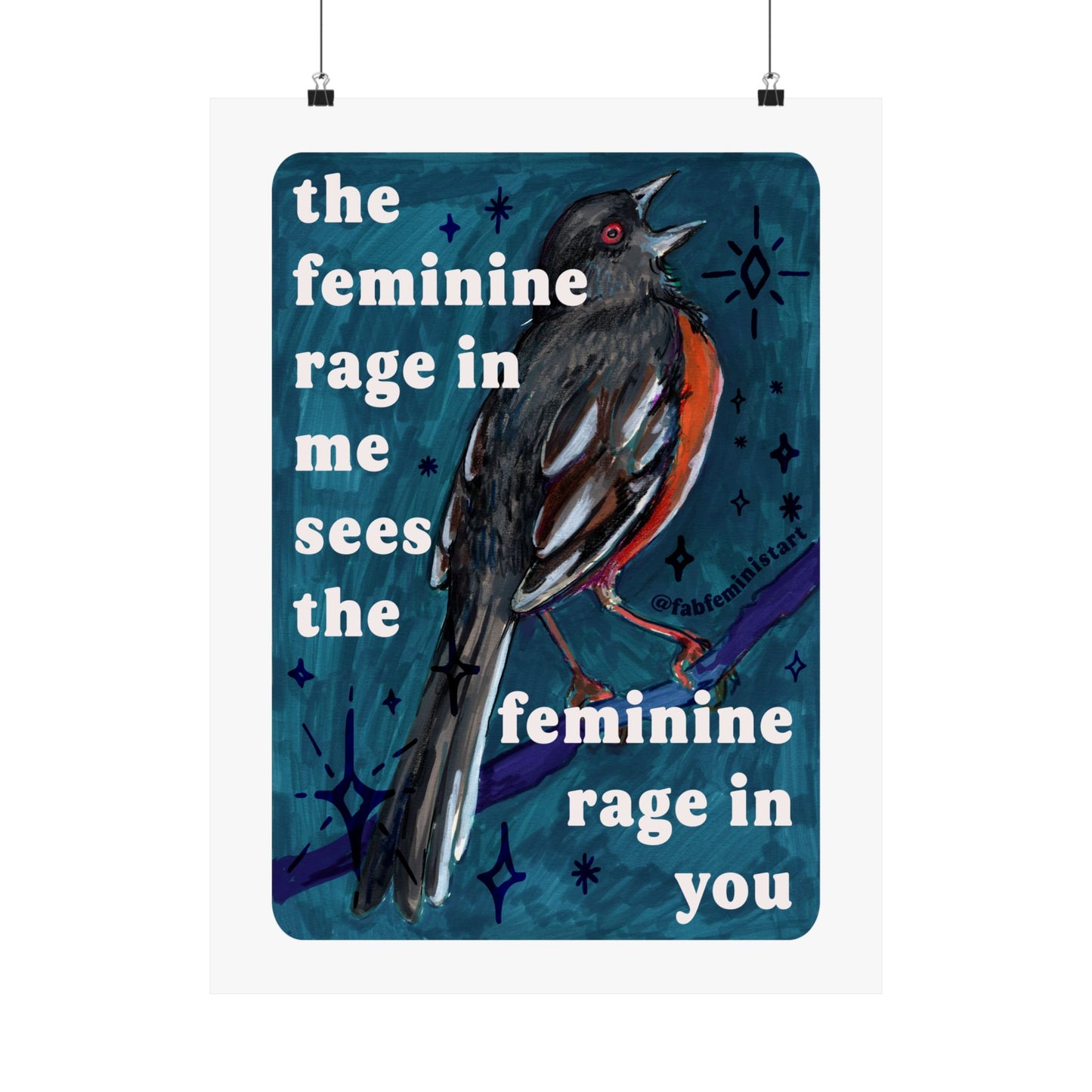 the feminine rage in me sees the feminine rage in you: feminist art print