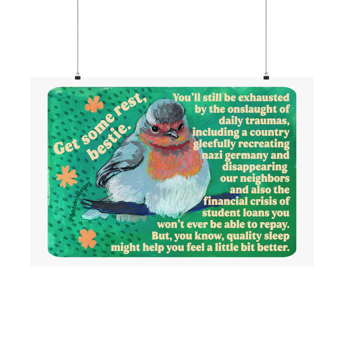 Get Some Rest Bestie: Feminist Art Print