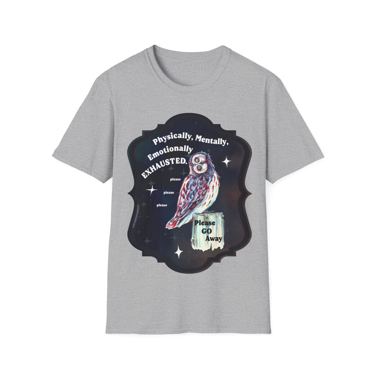 Physically, Mentally, Emotionally EXHAUSTED: Mental Health Shirt