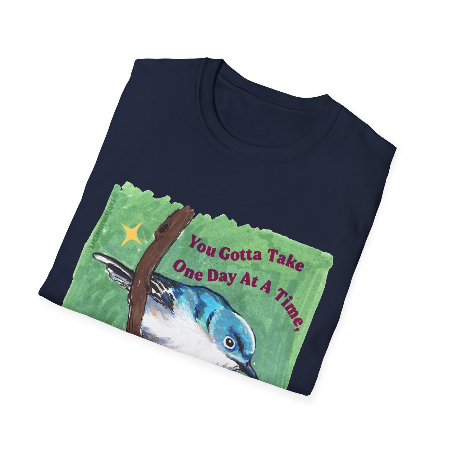 You Gotta Take One Day At A Time, You Impatient Psychopath: Mental Health Shirt