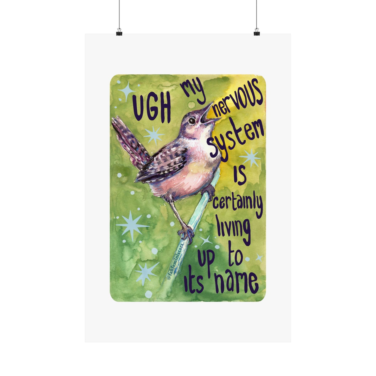 UGH my nervous system is living up to its name: Mental Health Art Print