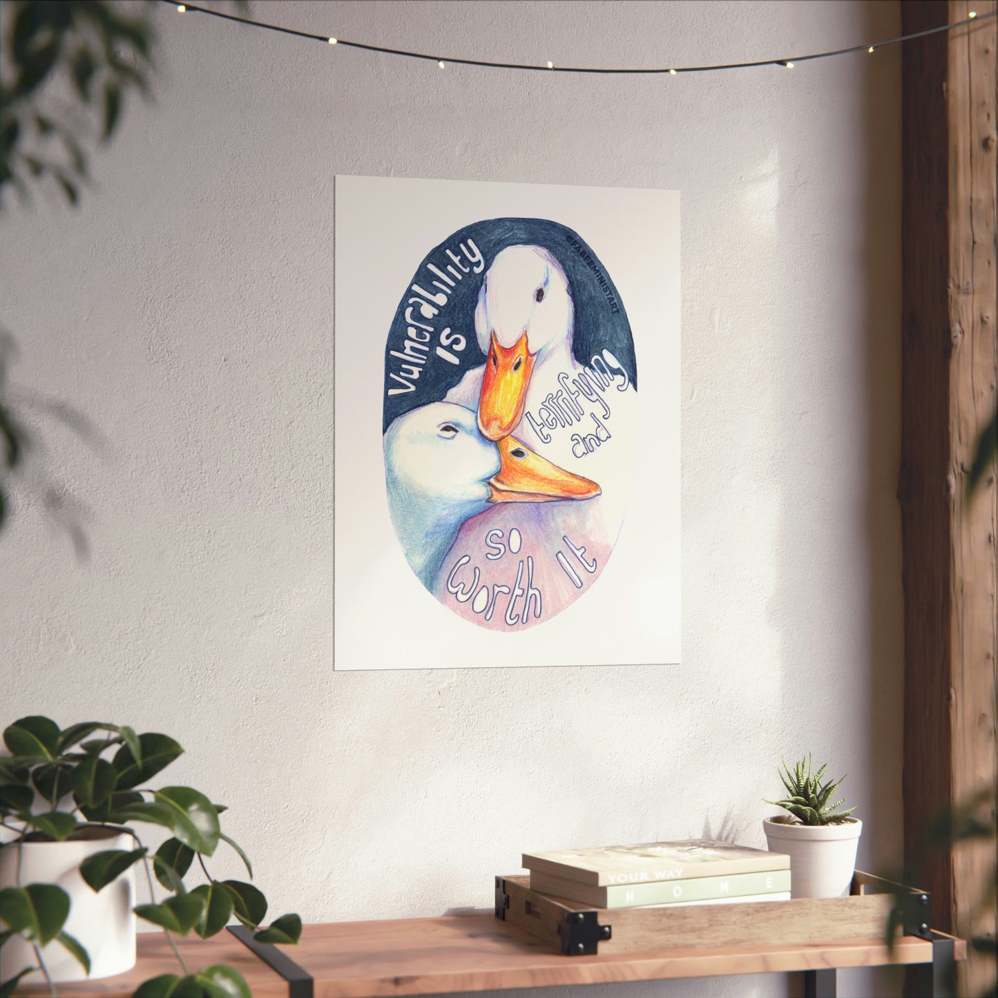 Vulnerability Is Terrifying And So Worth It: Mental Health Art Print