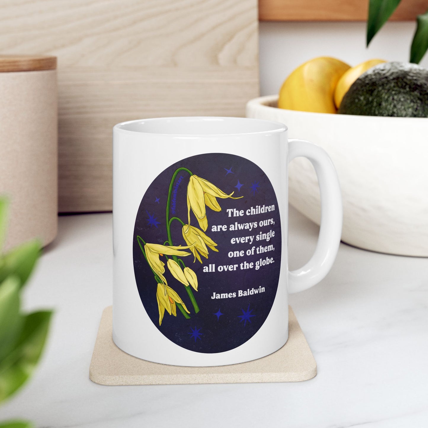 The children are always ours, every single one of them, all over the globe, James Baldwin: Feminist Mug