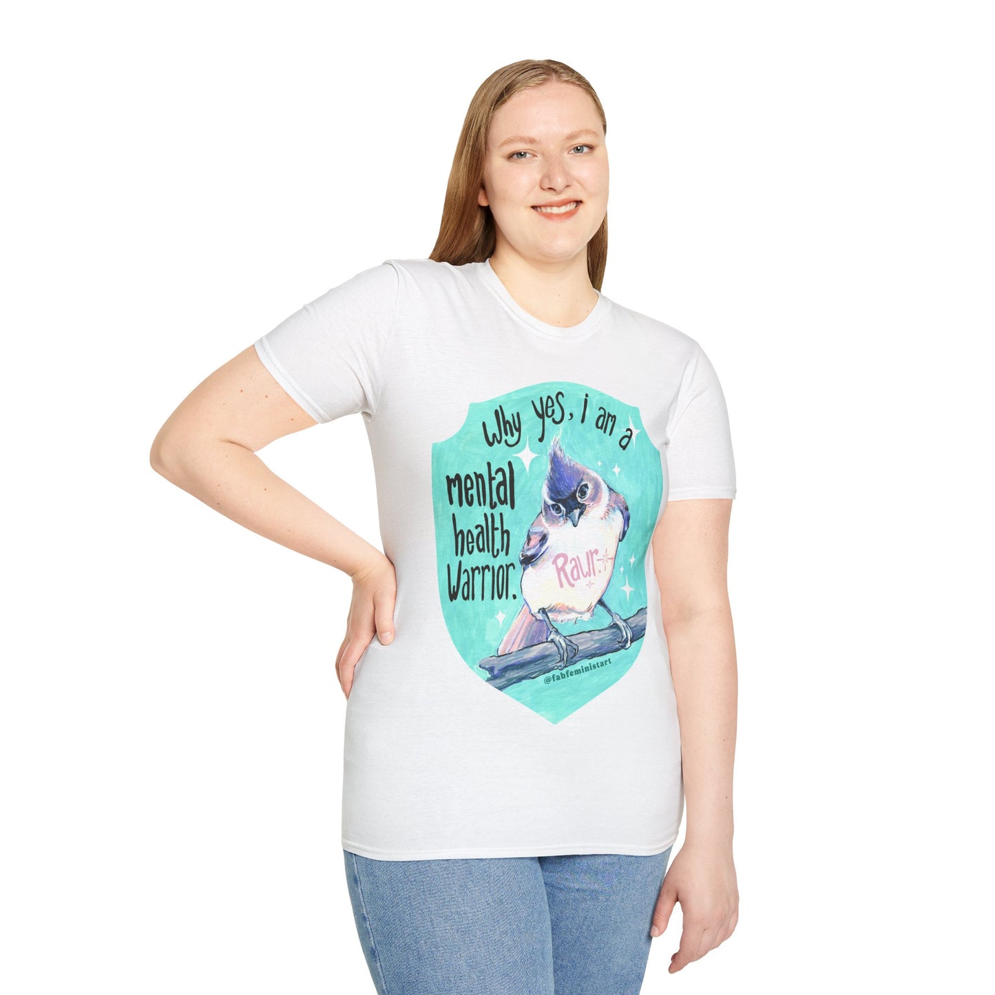 Why yes I am a mental health warrior rawr: Mental Health Shirt