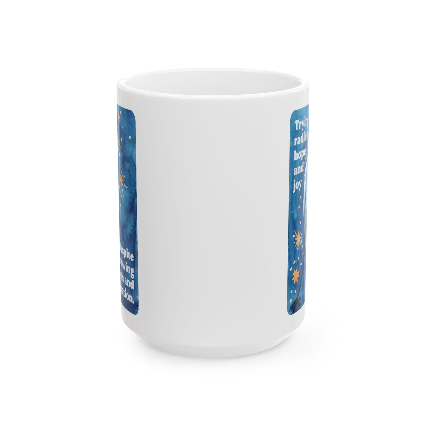 Trying to radiate hope and joy despite knowing facts and information: feminist mug
