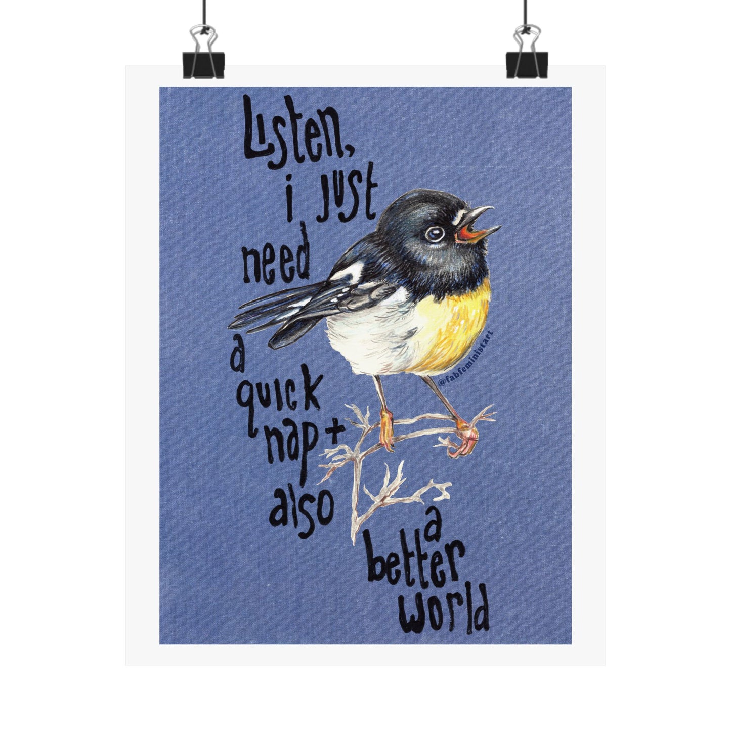 Listen I just need a quick nap and also a better world: Mental Health Art Print