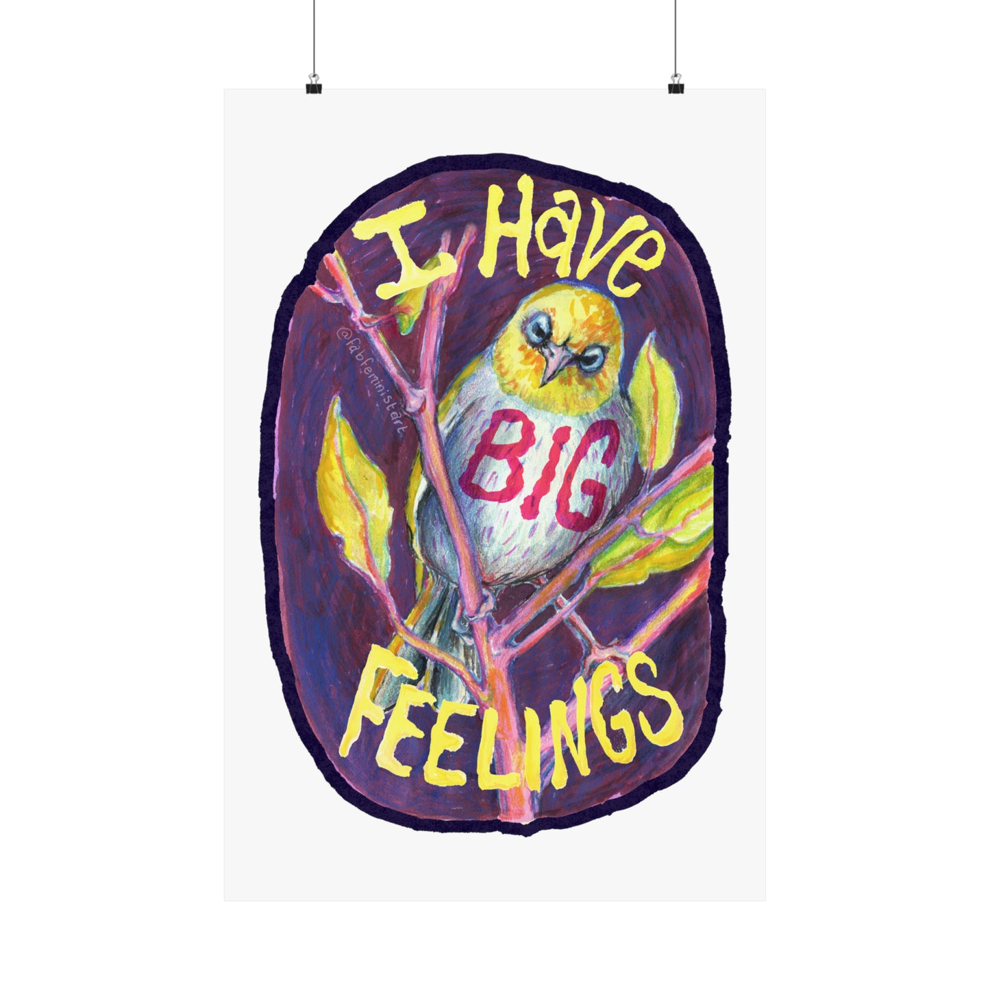 I Have Big Feelings: Mental Health Art Print