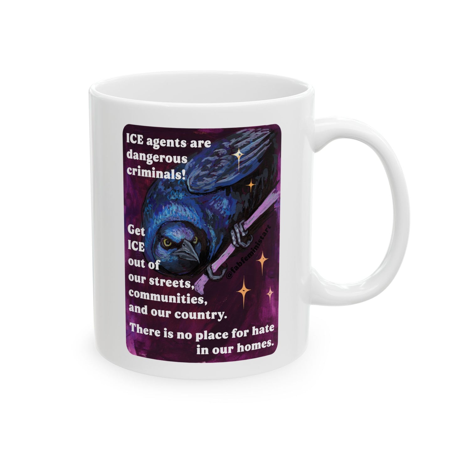 ICE agents are dangerous criminals: Feminist Mugs