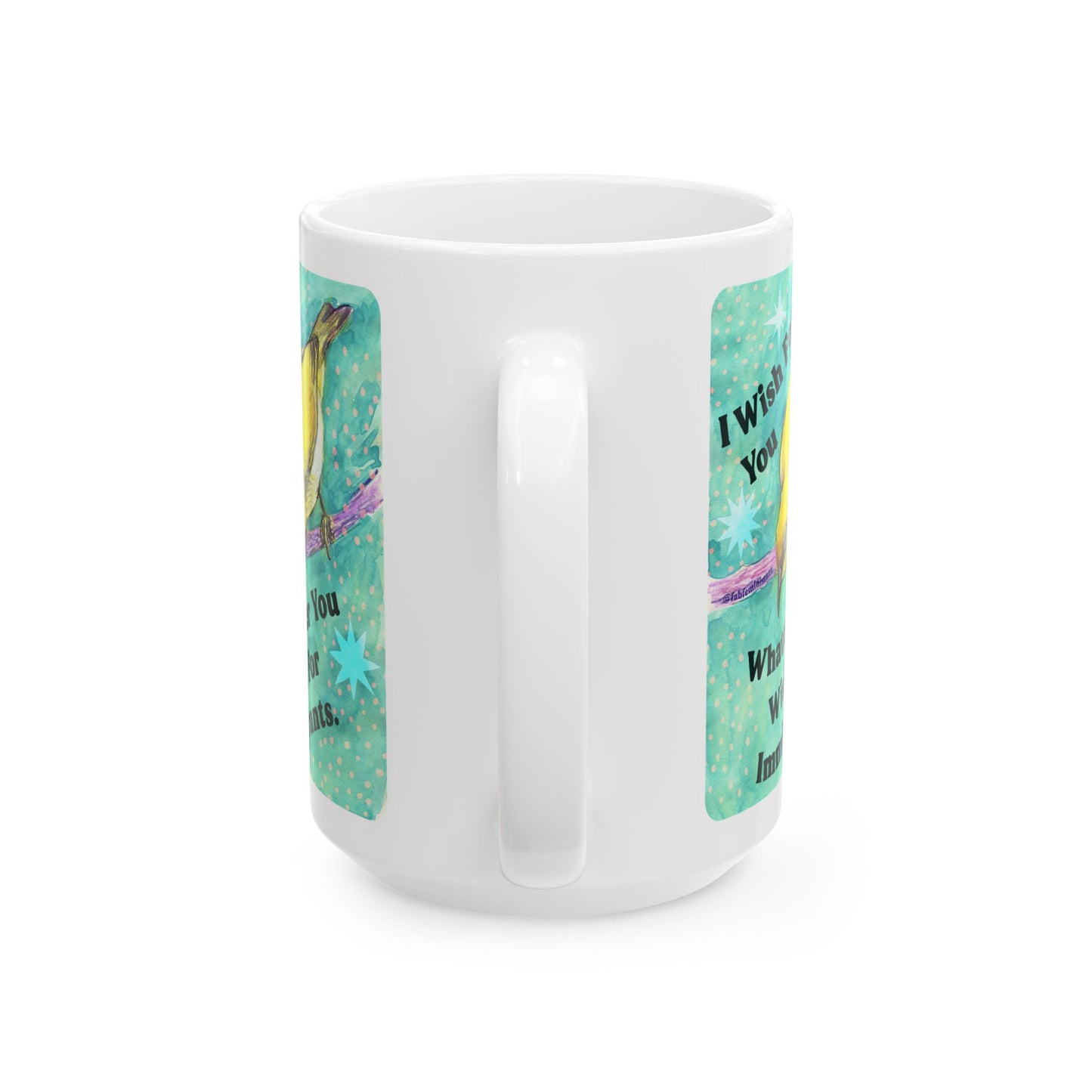 I Wish For You Whatever You Wish For Immigrants: Feminist Mug