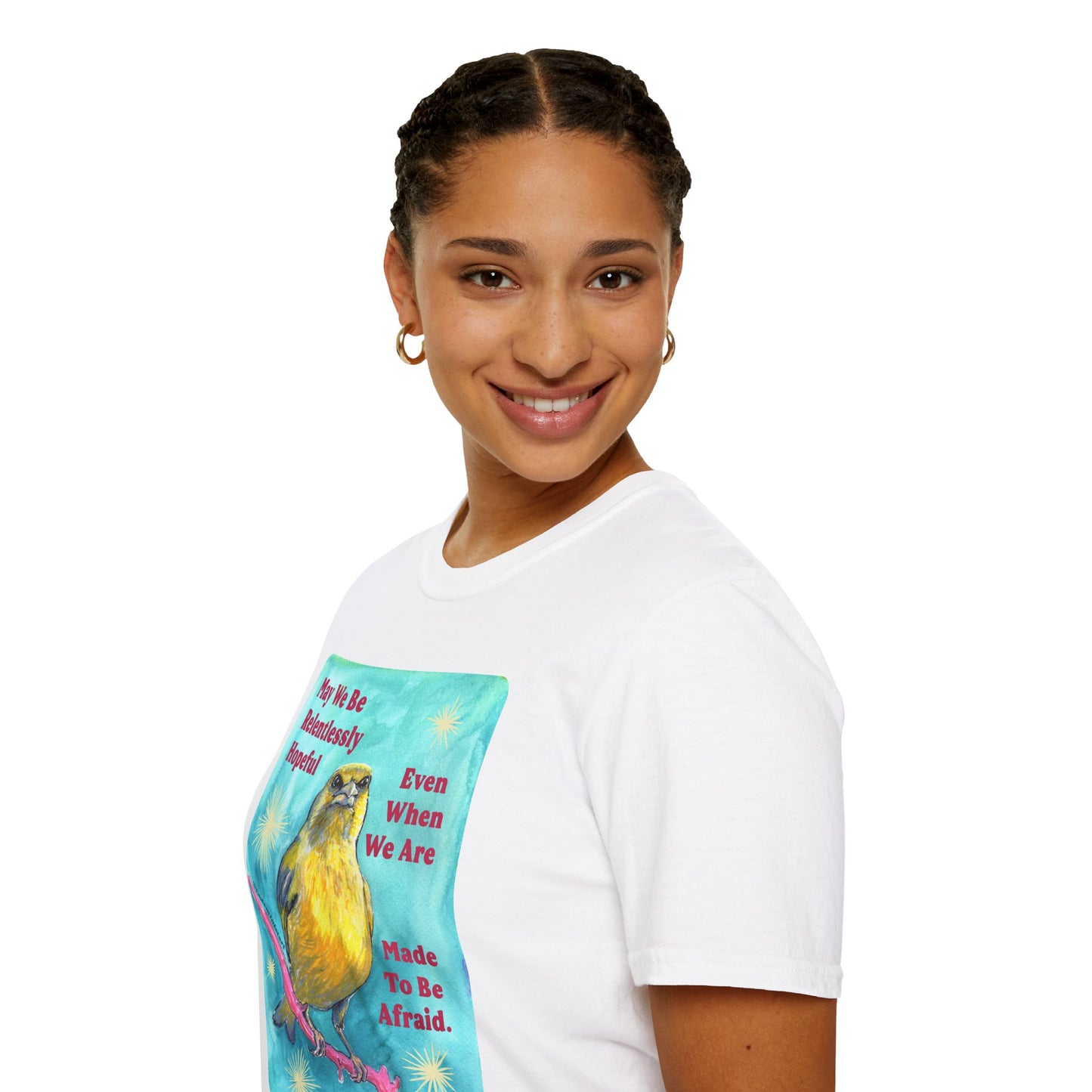 May we be relentlessly hopeful even when we are made to be afraid: Feminist Shirt