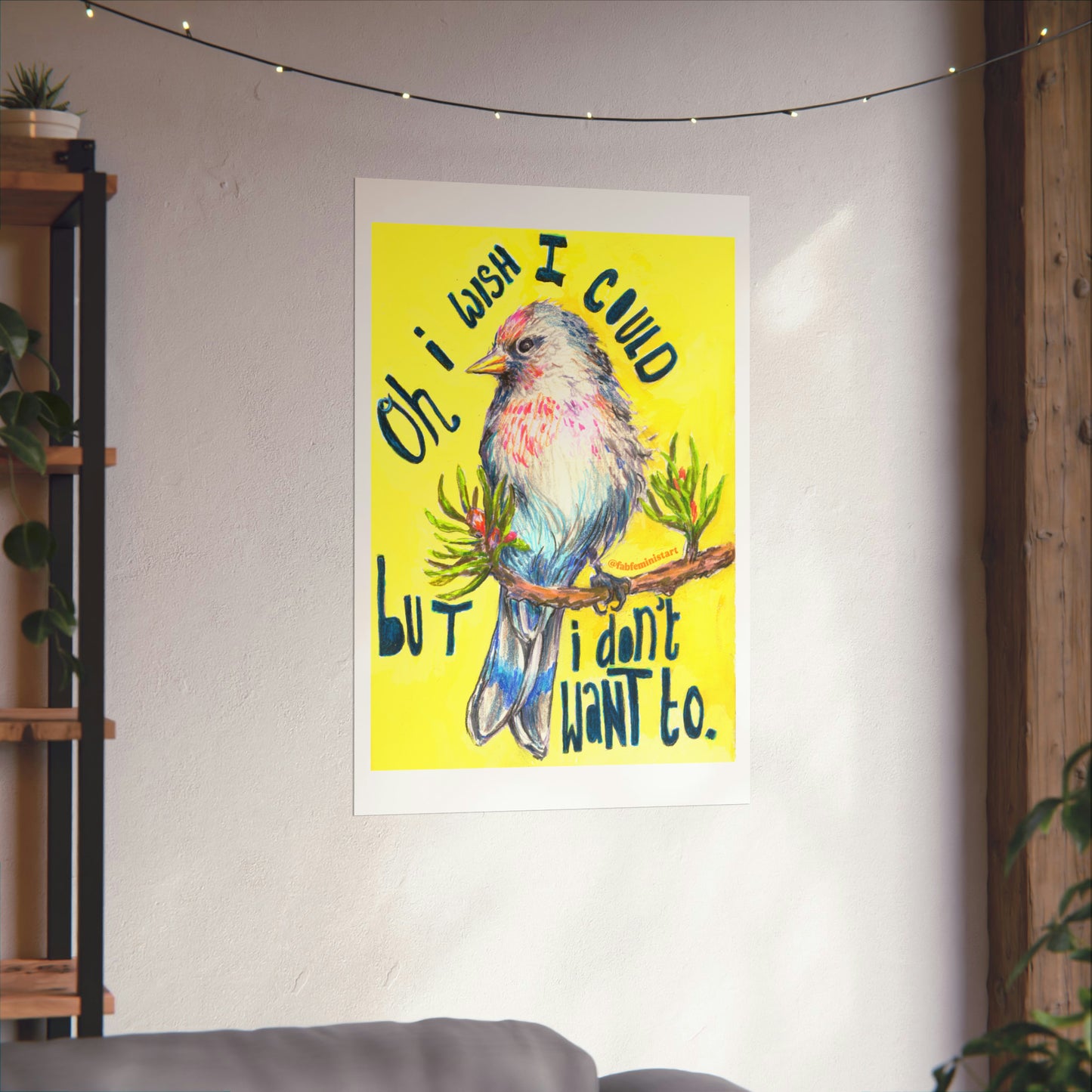 Oh I Wish I Could But I Don't Want To: Mental Health Poster