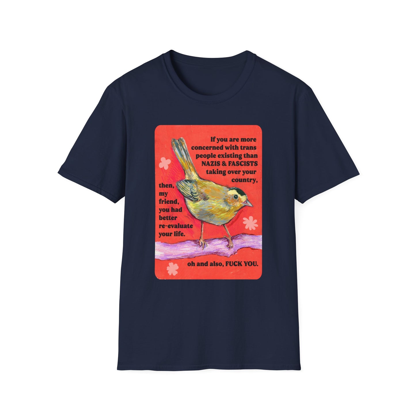 If you are more concerned with trans people existing than naz*s and fasc*sts taking over your country: Feminist Shirt