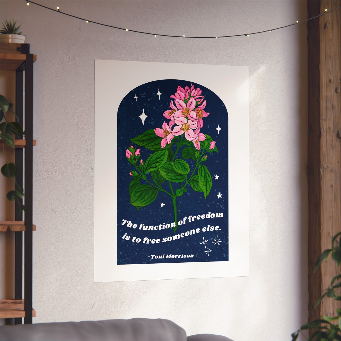 The function of freedom is to free someone else, Toni Morrison: Feminist Art Print