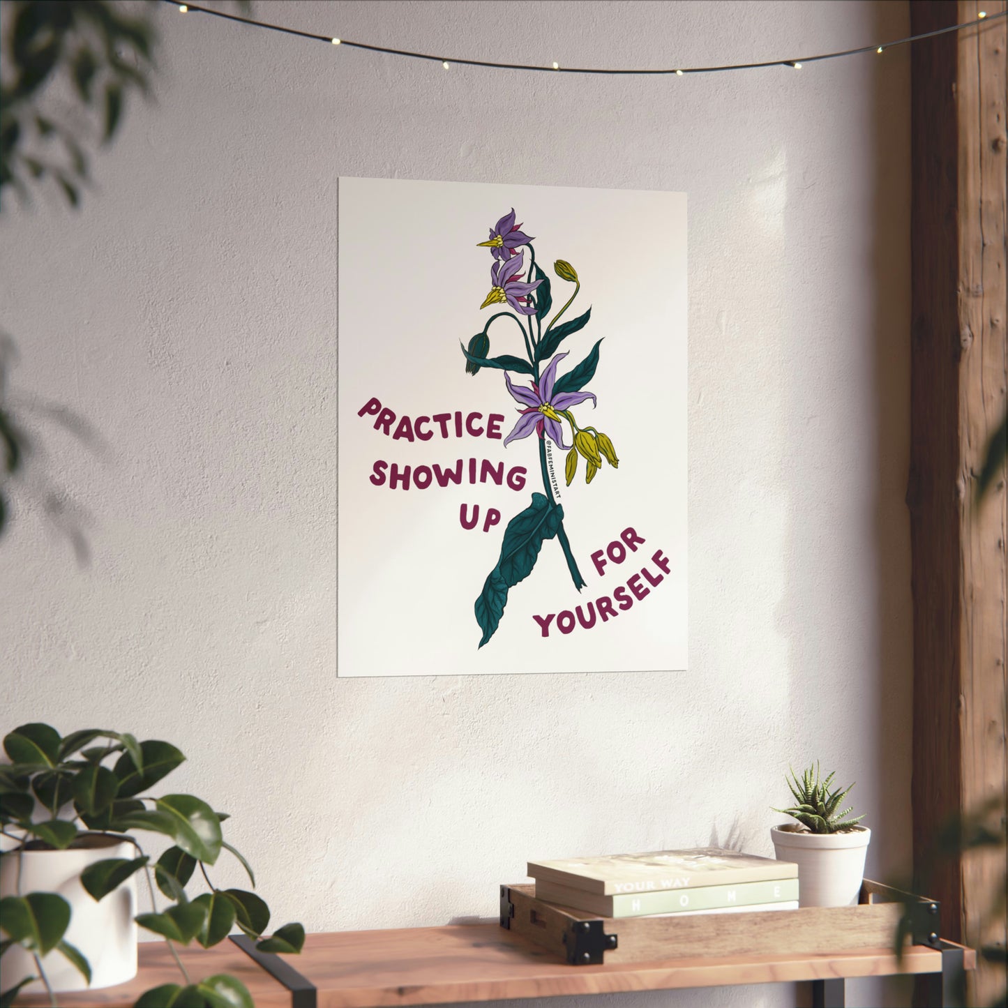 Practice Showing Up For Yourself: Mental Health Print
