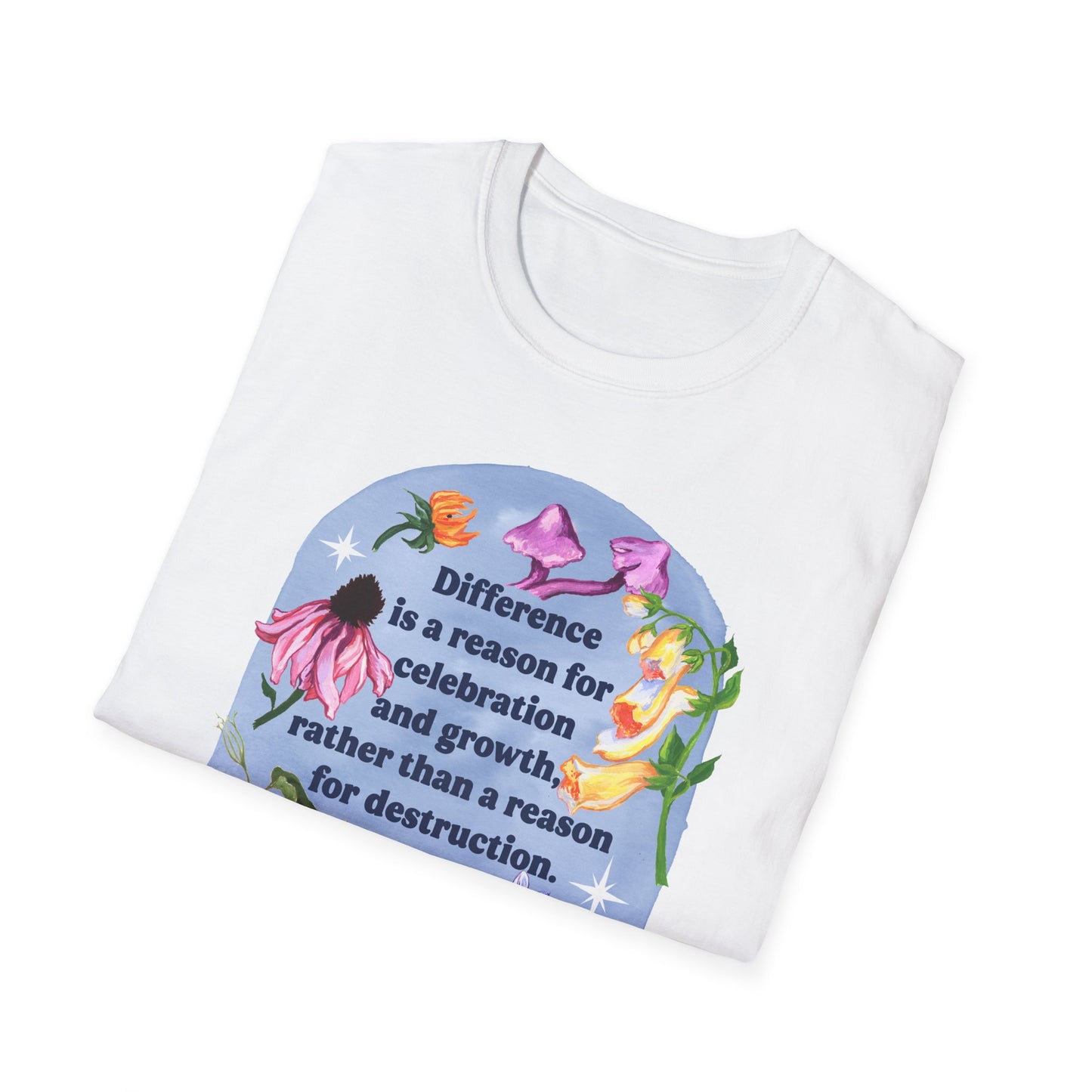 Difference is a reason for celebration and growth rather than a reason for destruction, Audre Lorde: Feminist Shirt