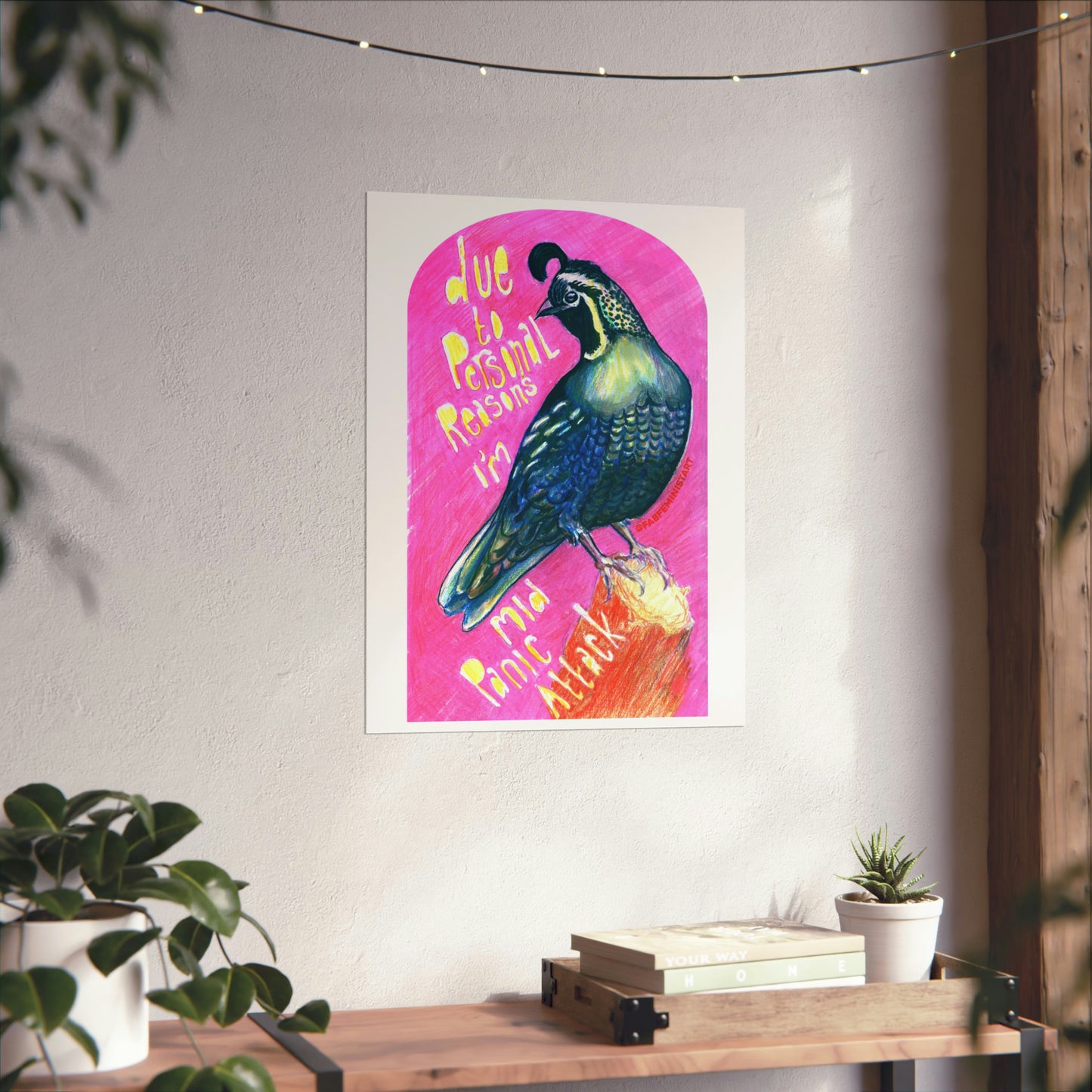 Due To Personal Reasons I'm Mid Panic Attack: Mental Health Art Print