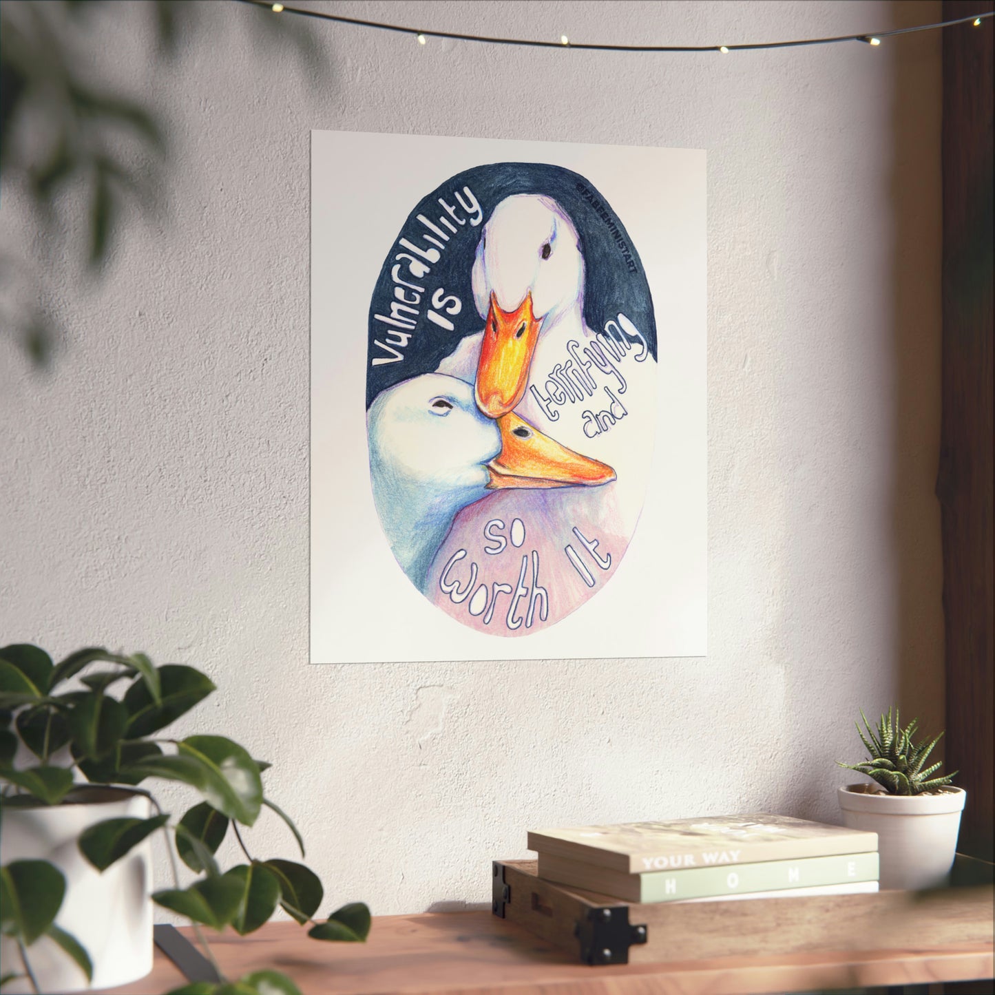 Vulnerability Is Terrifying And So Worth It: Mental Health Art Print