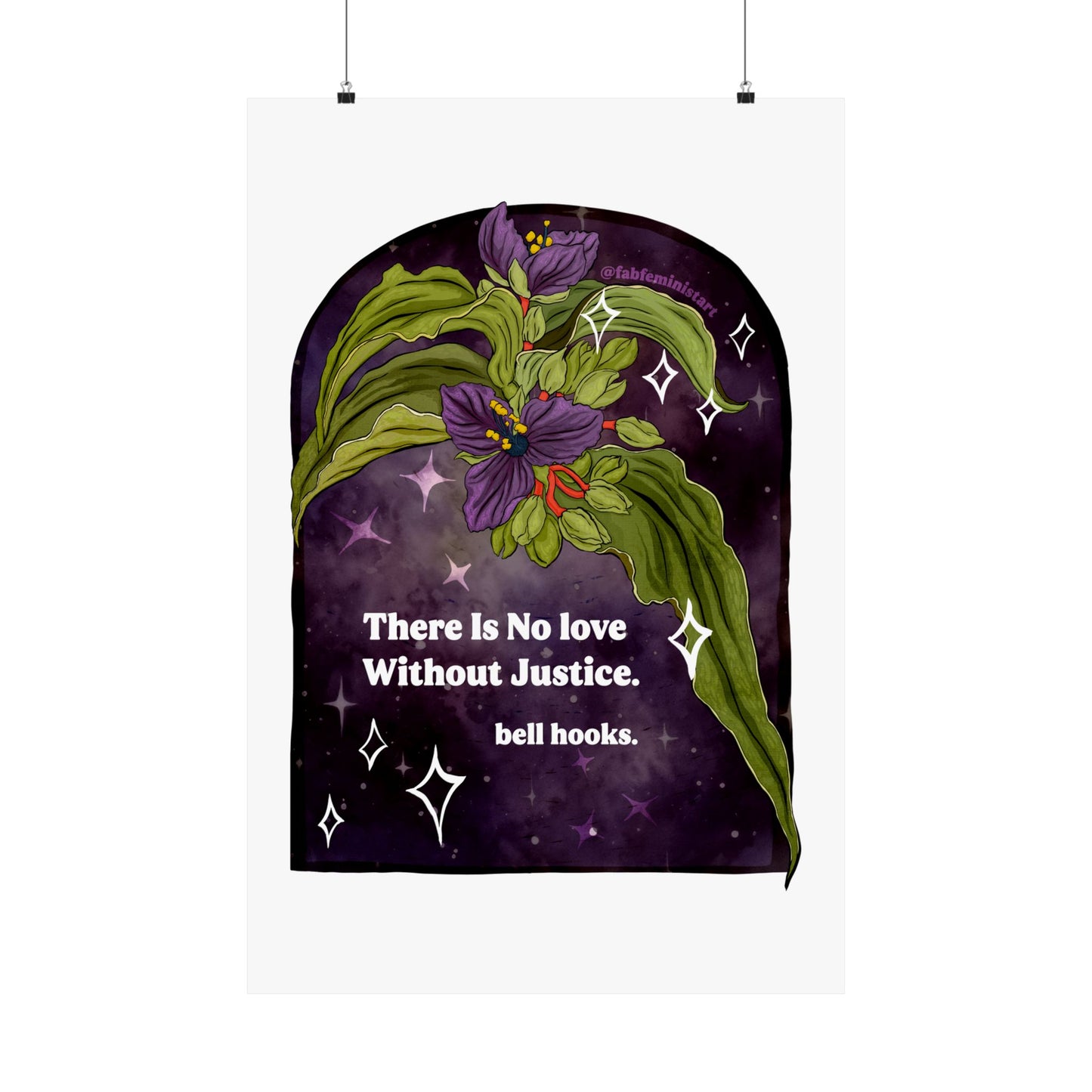 There is no love without justice, bell hooks: Feminist art print