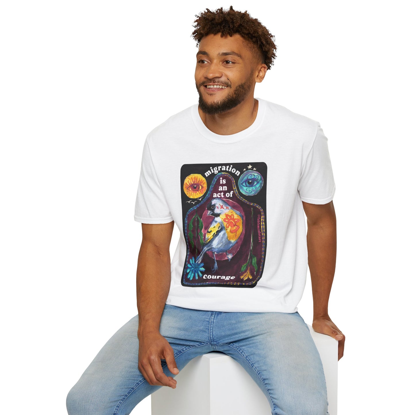 Migration is an act of courage: Feminist shirt