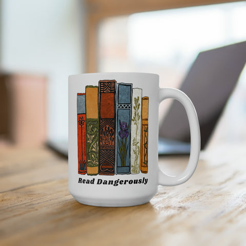 Read Dangerously: Book Lover Mug