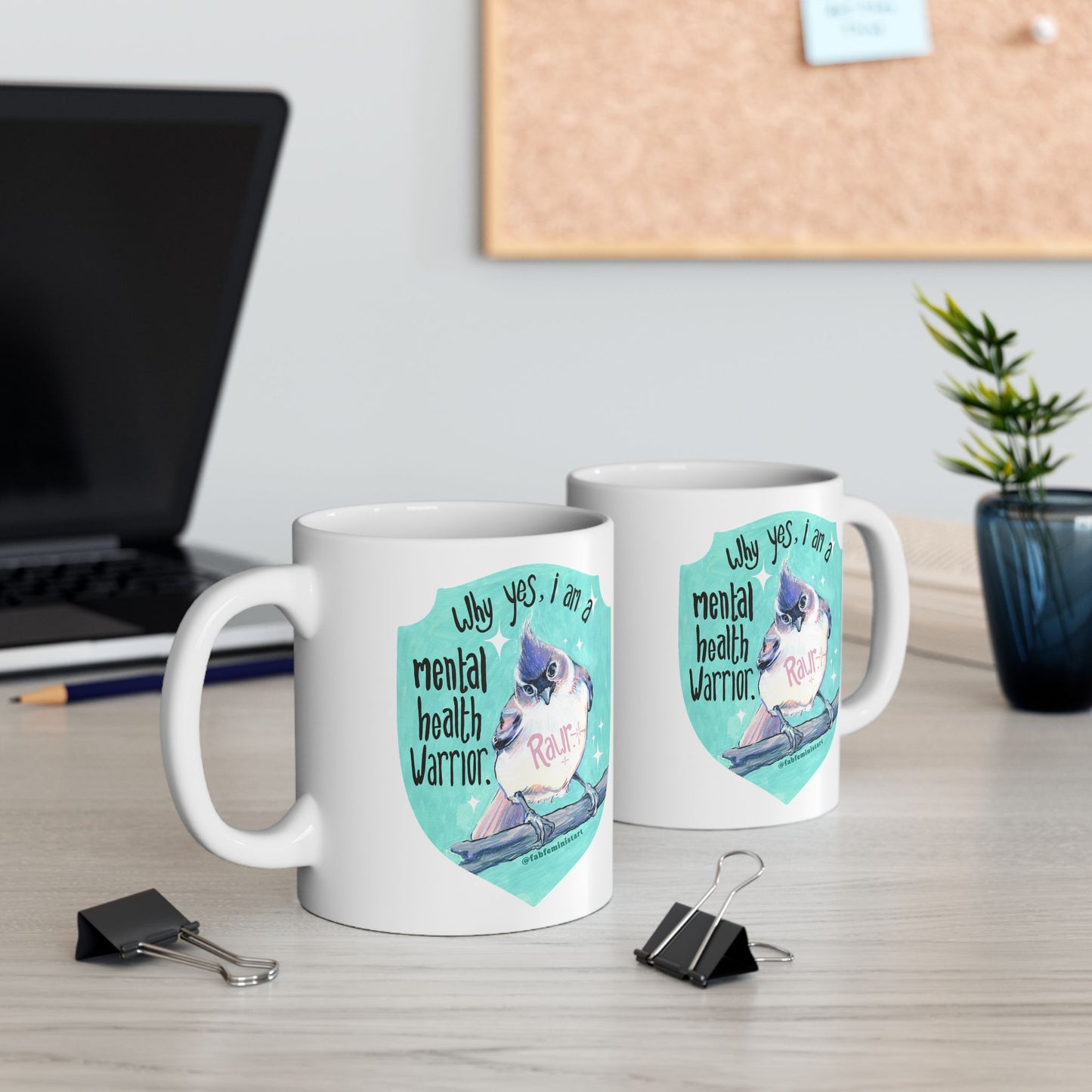 Why yes I am a mental health warrior rawr: Mental Health Mug