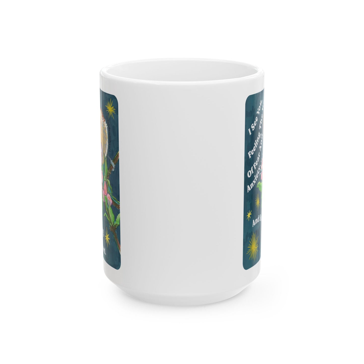 I See You Feeling The Waves Of Fear And Anxiety And Still Pushing Onward: Mental Health Mug
