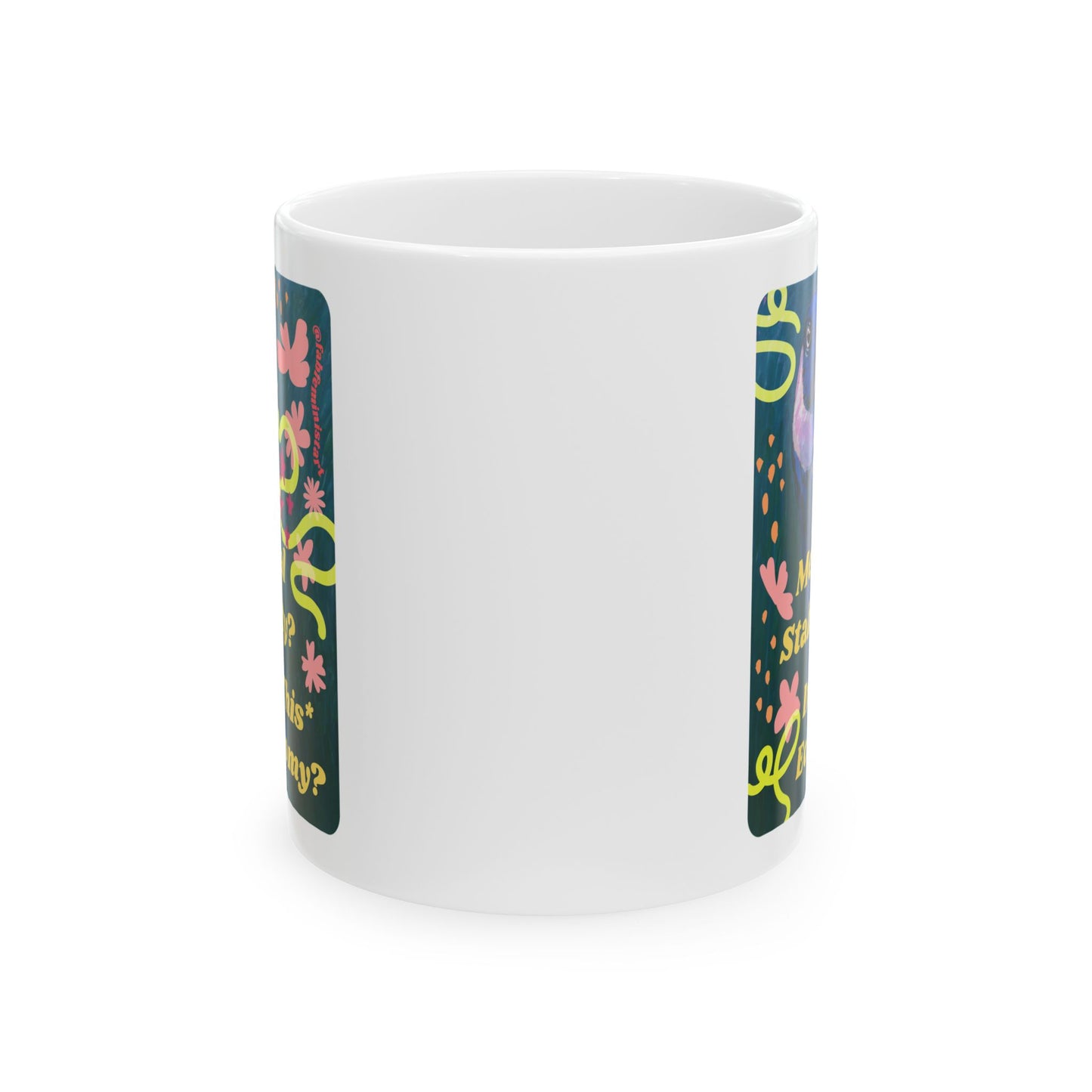 Mental Stability In This Economy: Feminist Mug