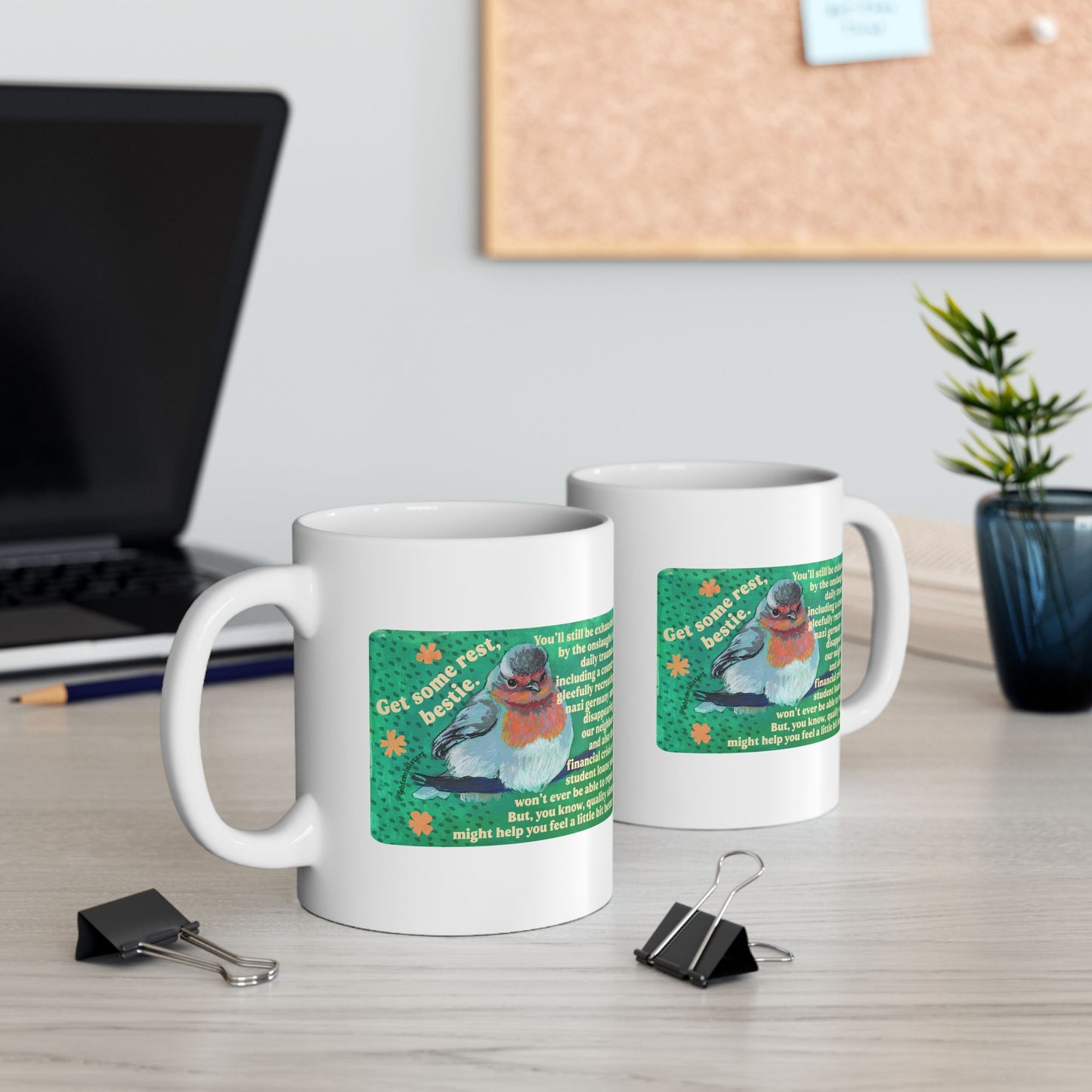 Get Some Rest Bestie: Feminist Mug