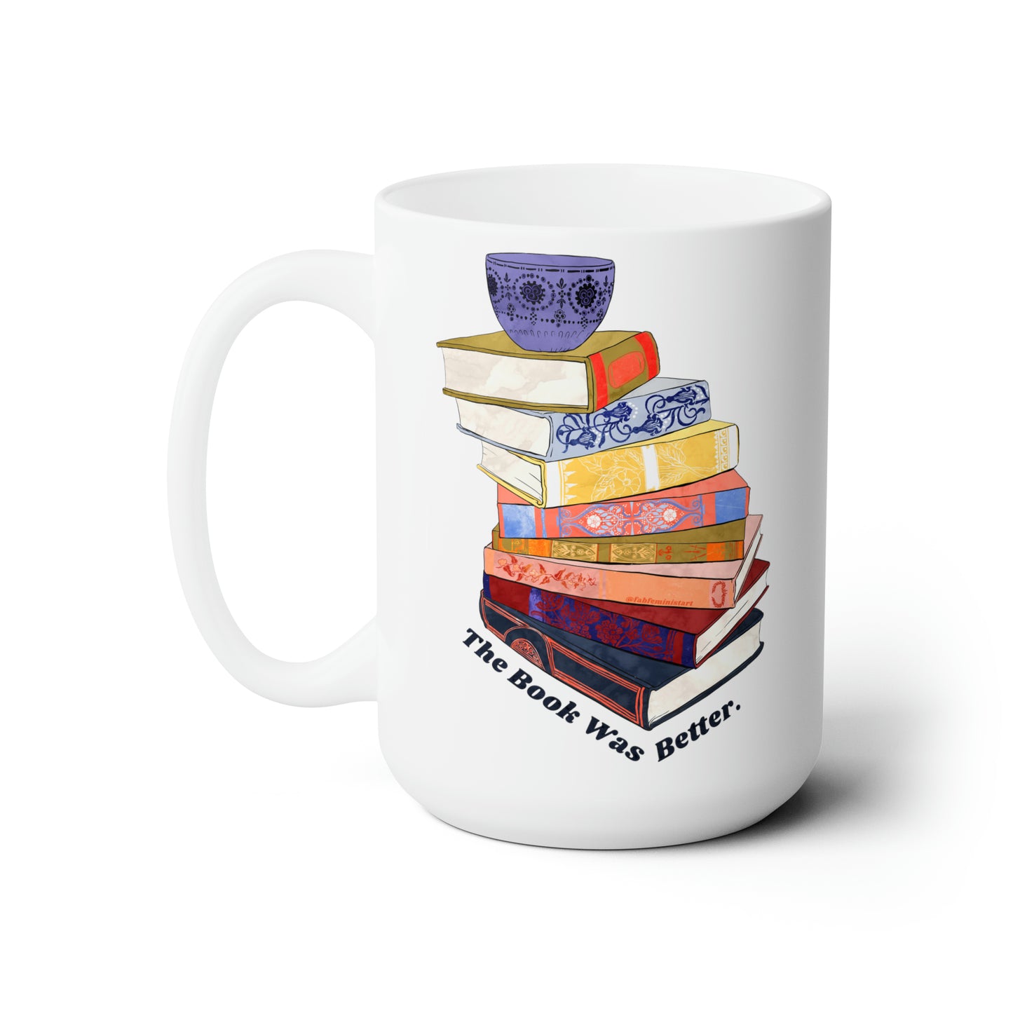 The Book Was Better: Book Mug