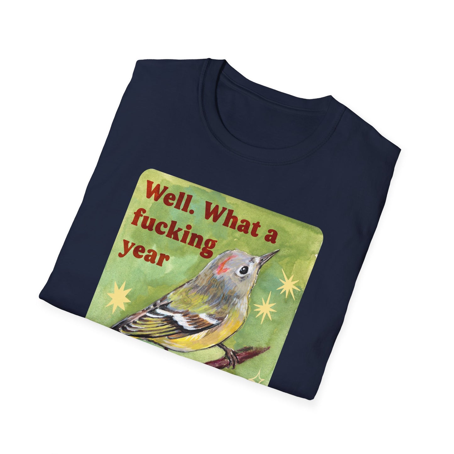 Well. What a fucking year this week has been: Mental Health Shirt